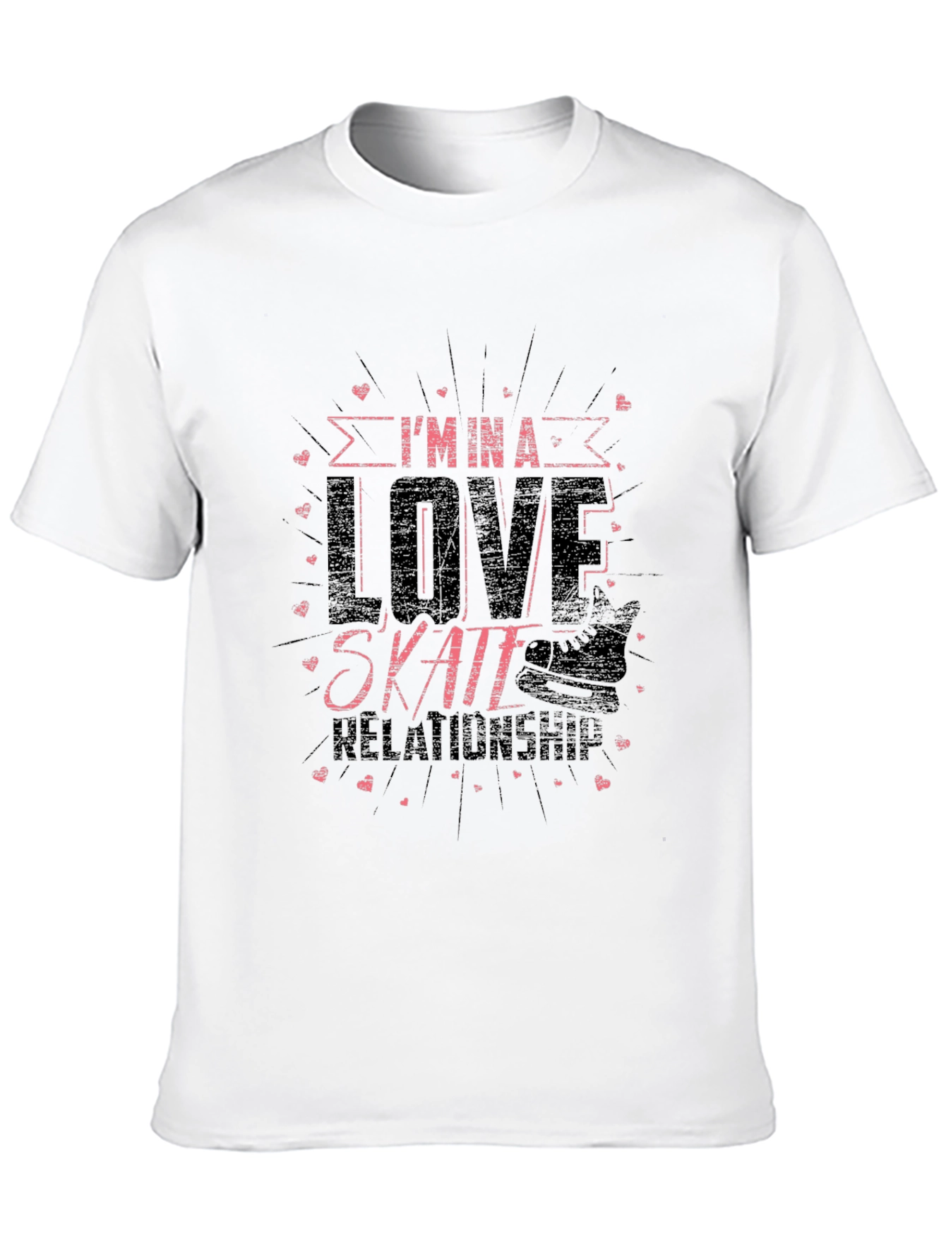 Im In A Love Skate Relationship Black T-Shirt