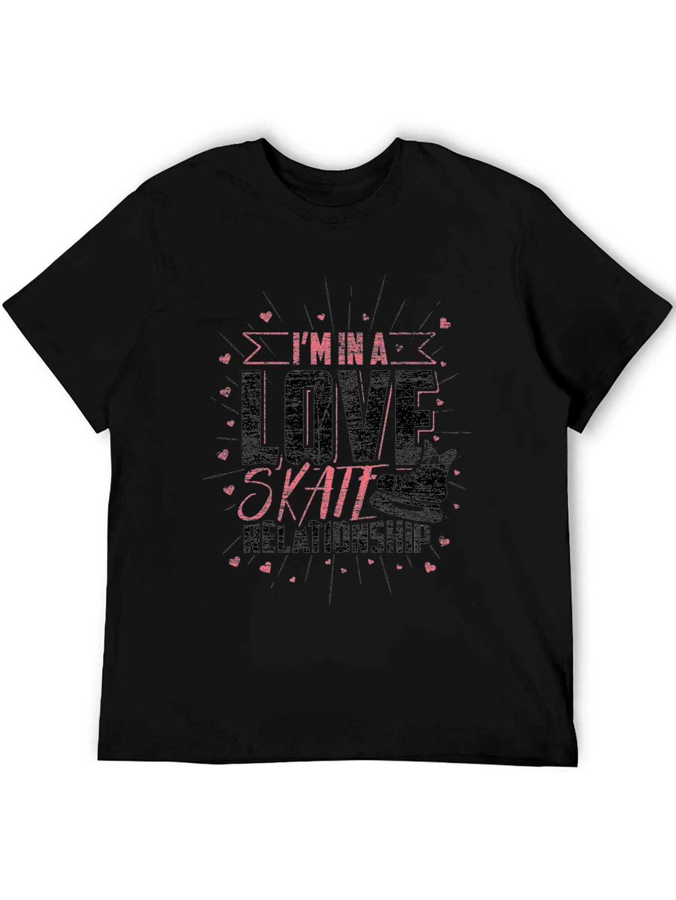Im In A Love Skate Relationship Black T-Shirt