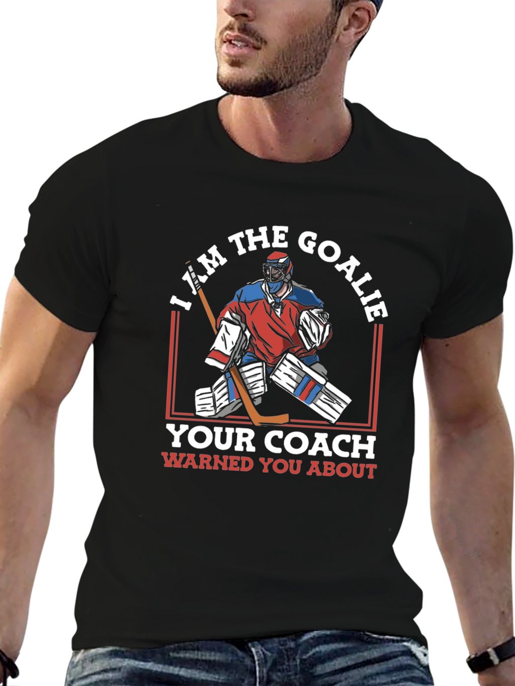 I Am The Goalie T-Shirt Hockey Player Tee