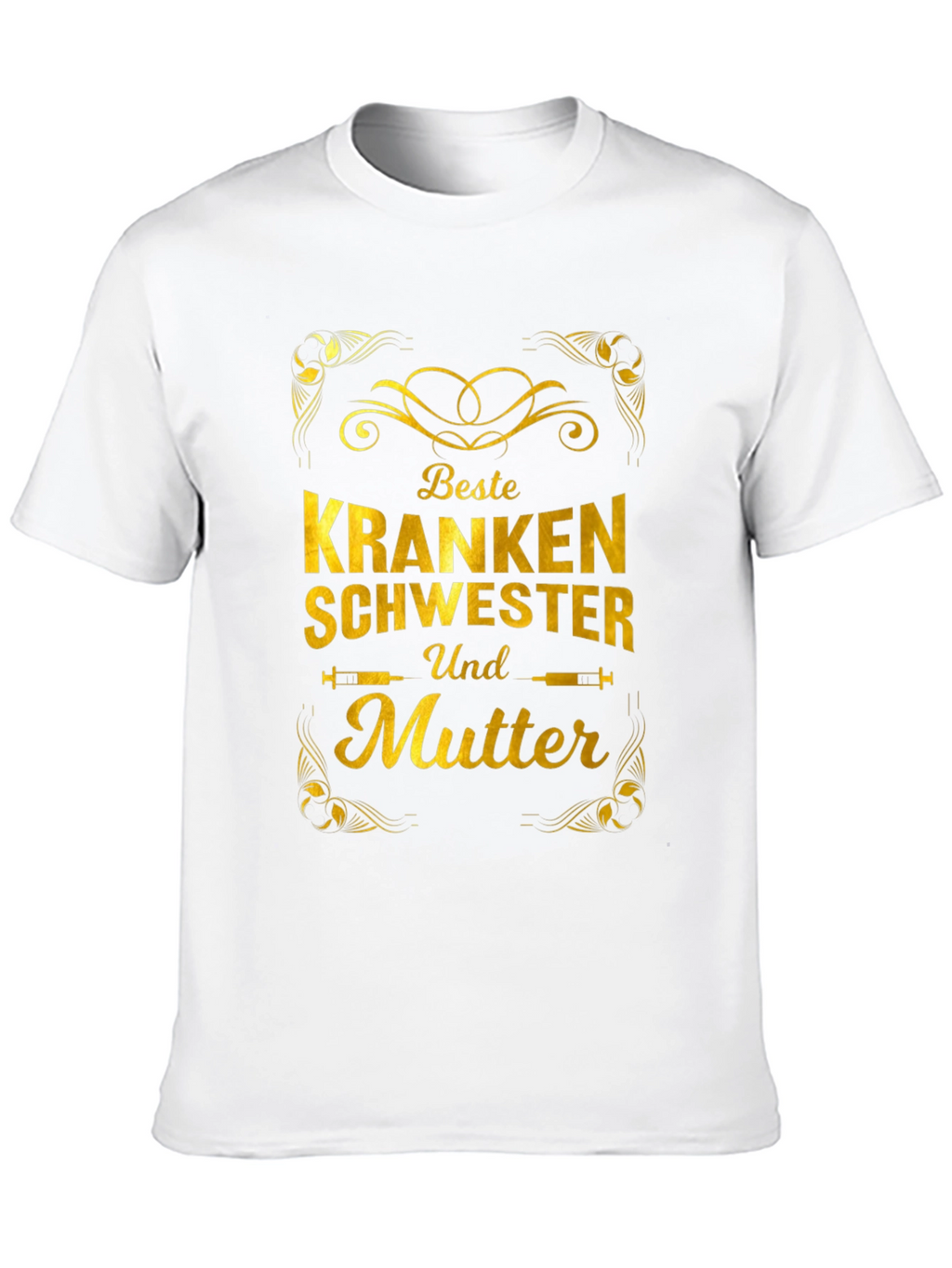 Best Nurse and Mother T-Shirt - Gold Design