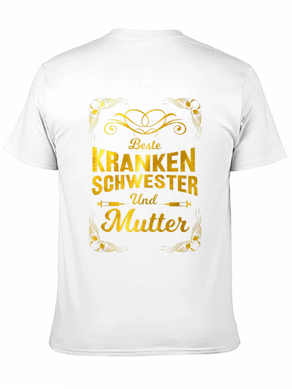 Best Nurse and Mother T-Shirt - Gold Design