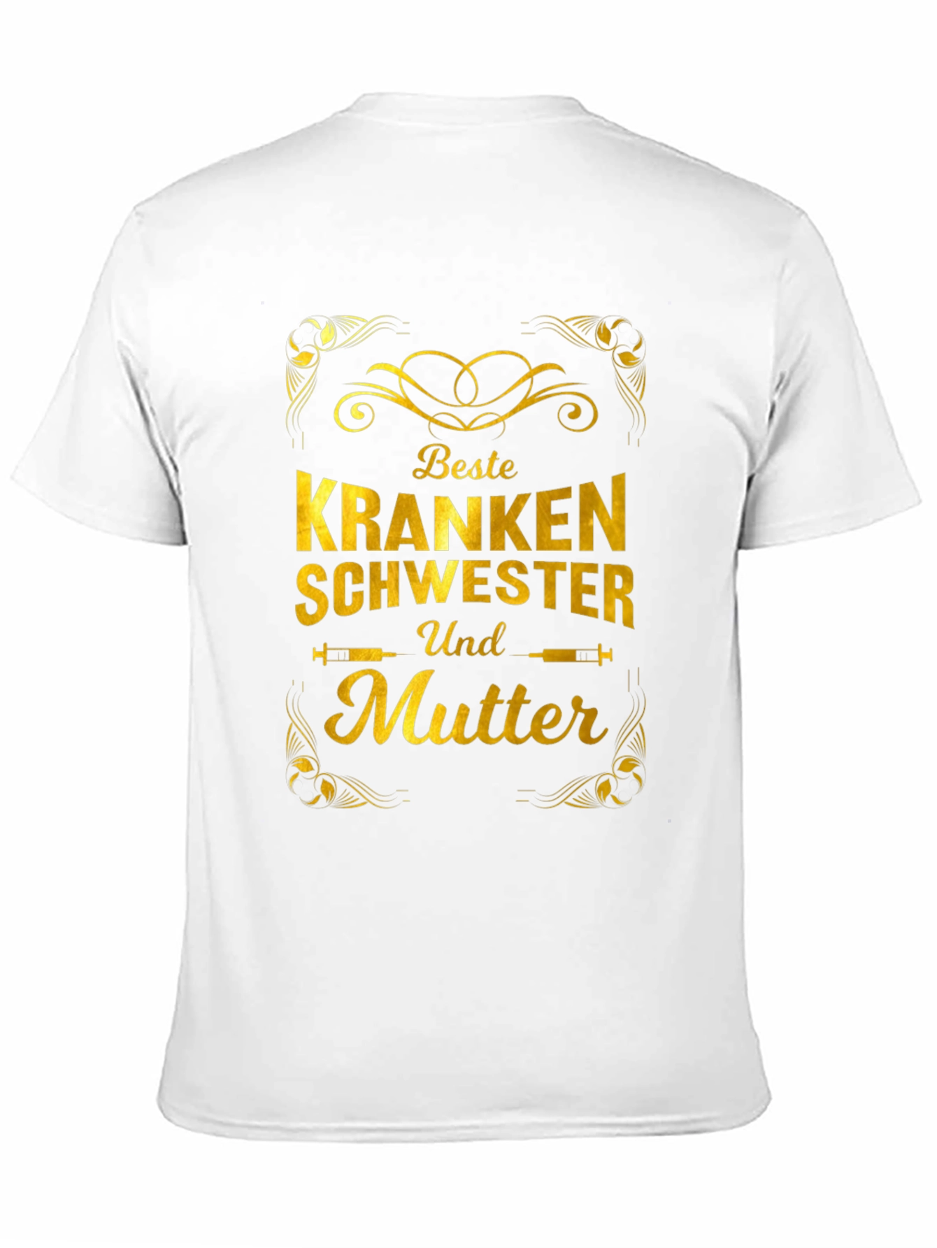 Best Nurse and Mother T-Shirt - Gold Design