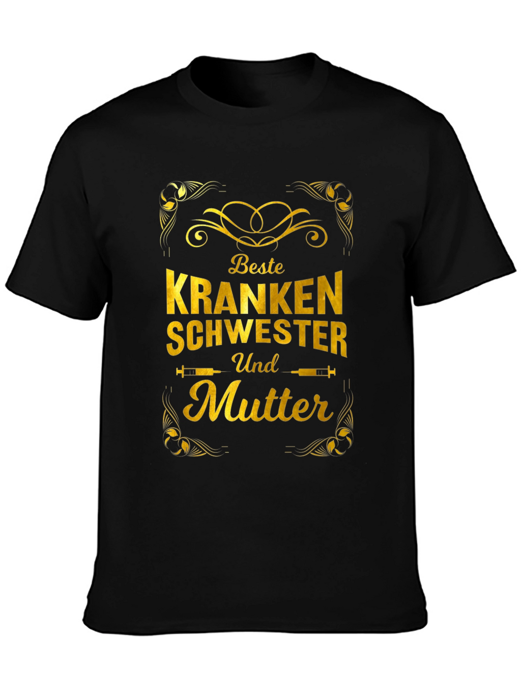Best Nurse and Mother T-Shirt - Gold Design