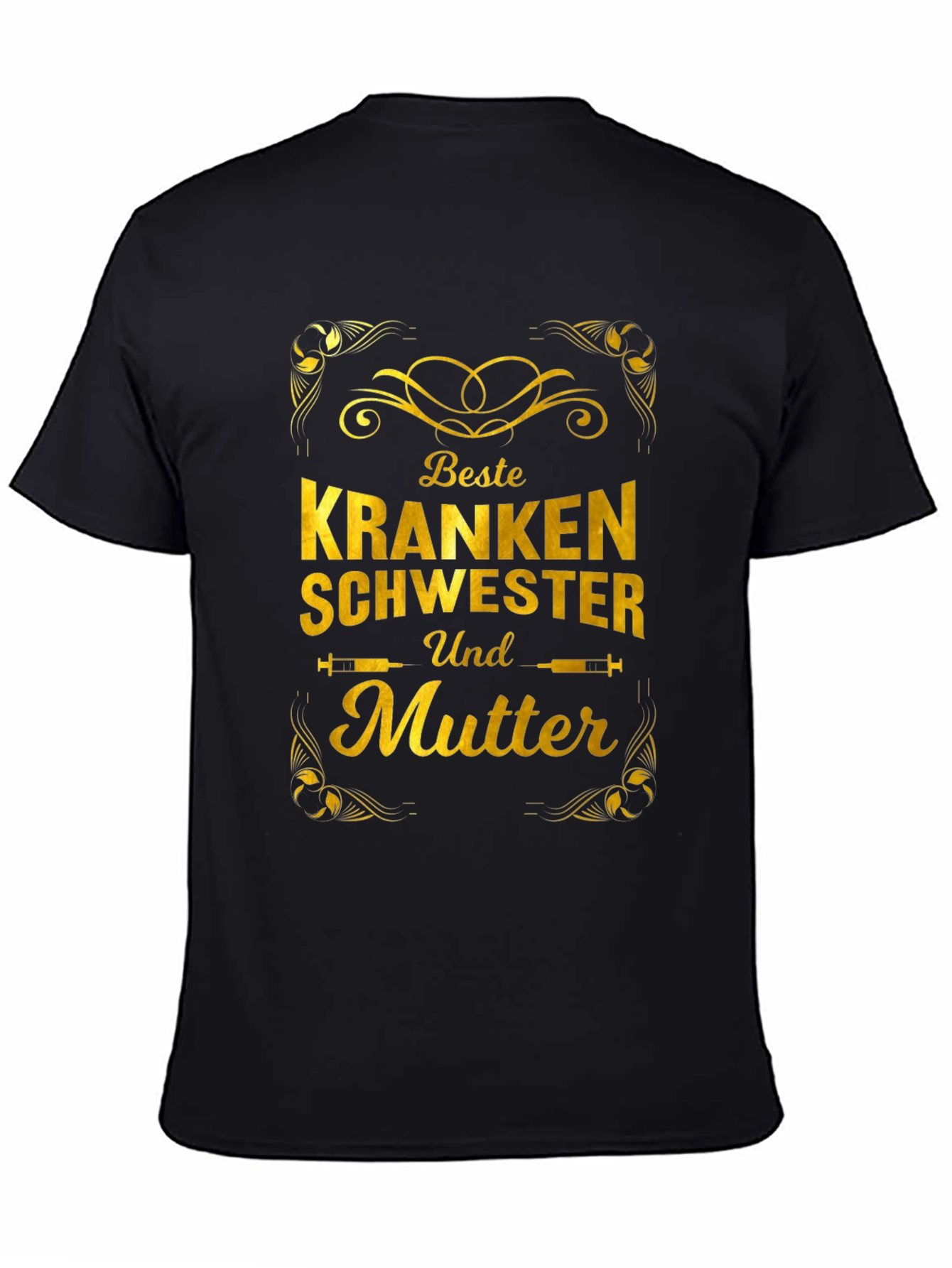 Best Nurse and Mother T-Shirt - Gold Design