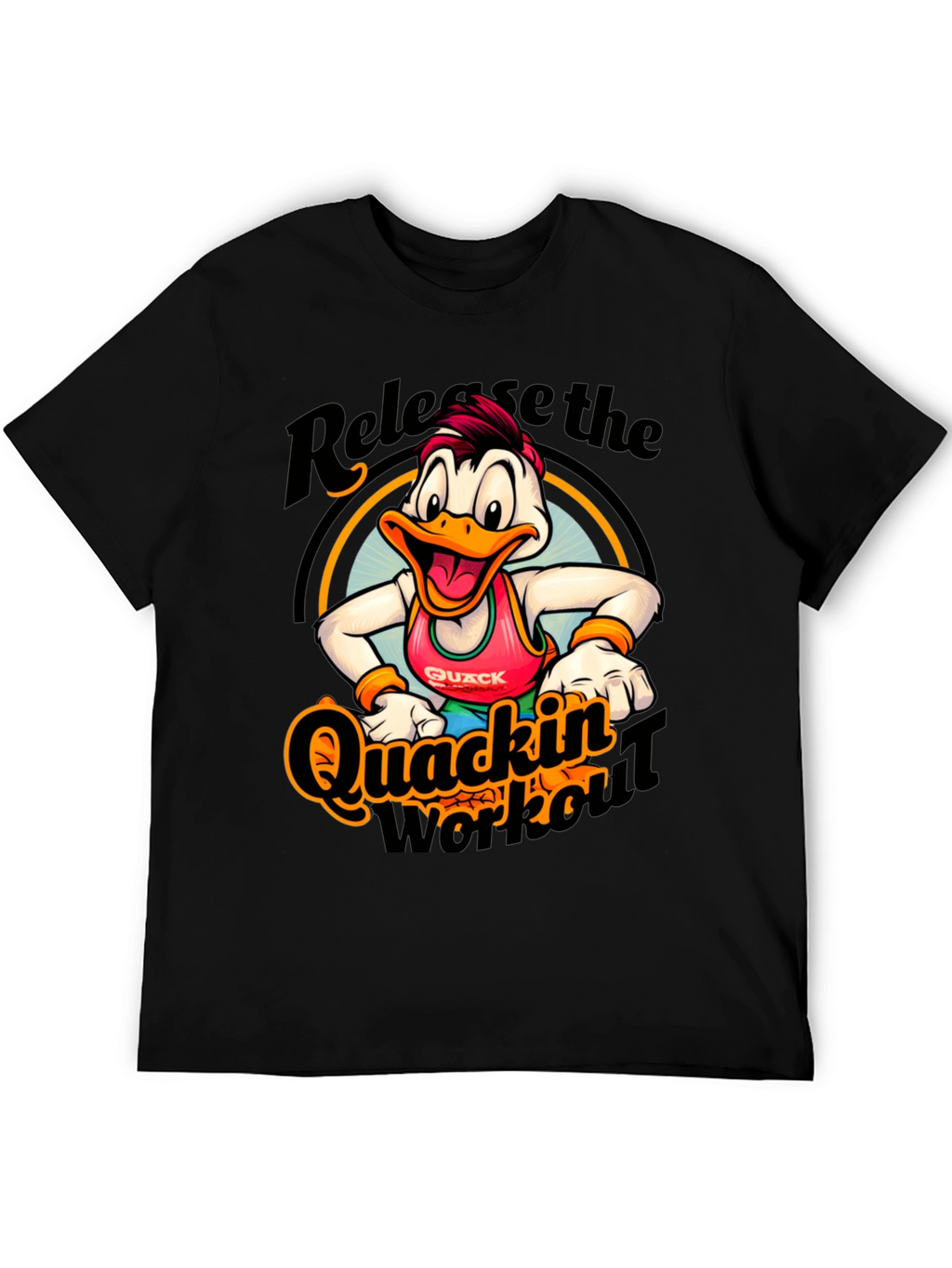 Quackin Workout T-Shirt - Release the Quack!