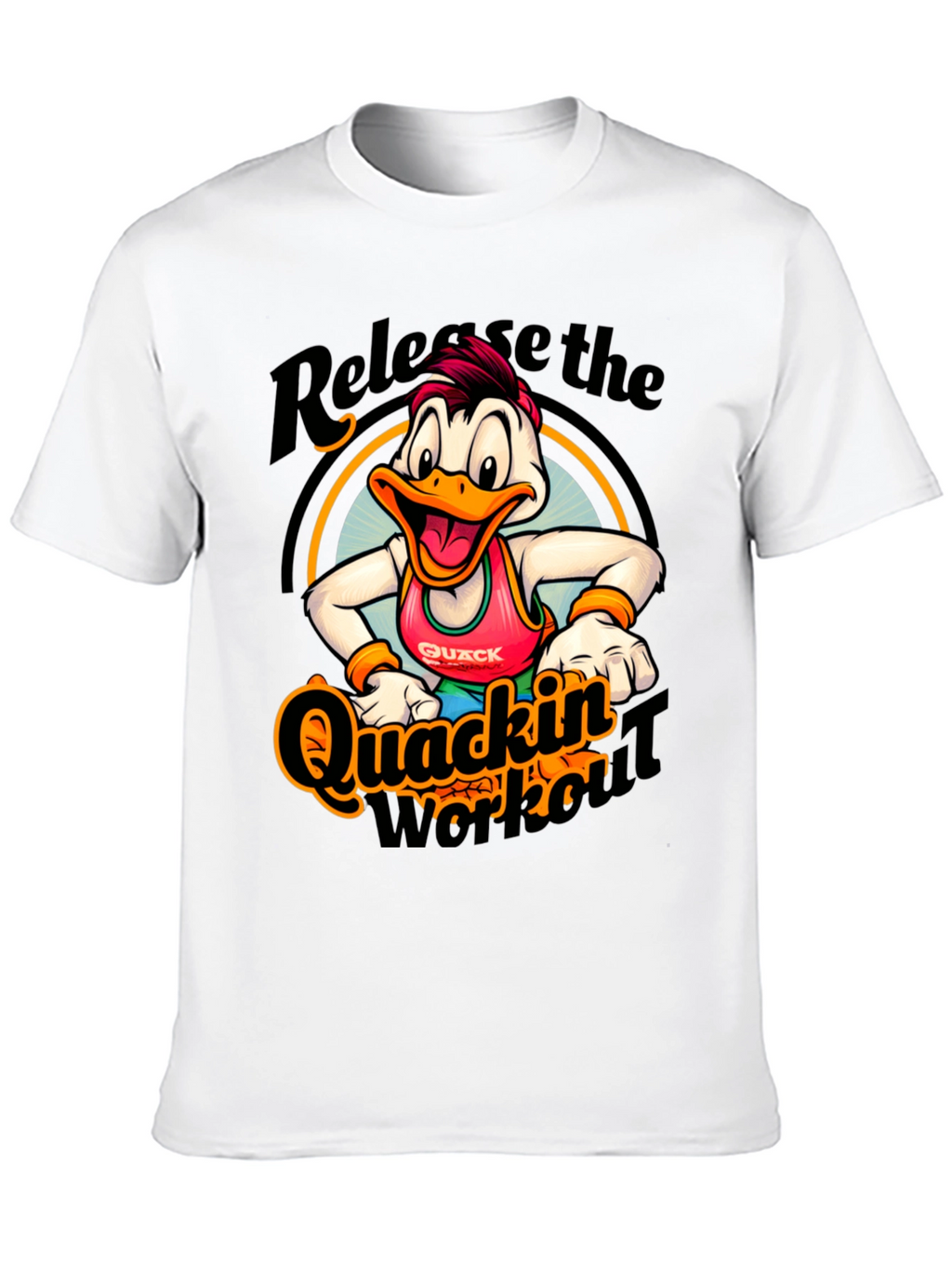 Quackin Workout T-Shirt - Release the Quack!