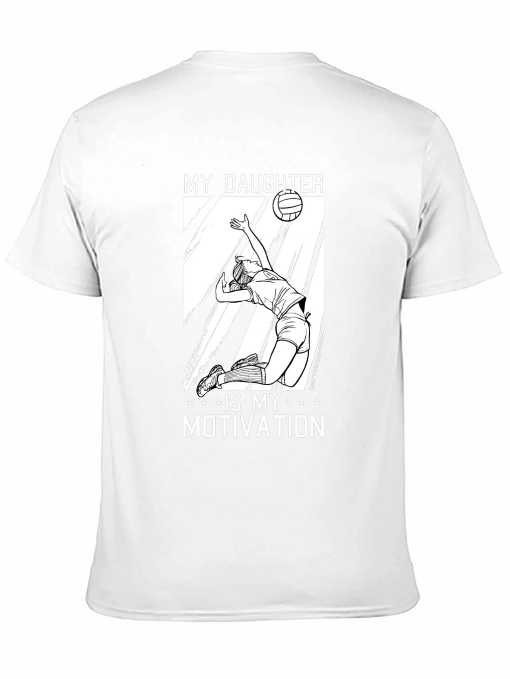 Volleyball Dad T-Shirt - My Daughter is My Motivation