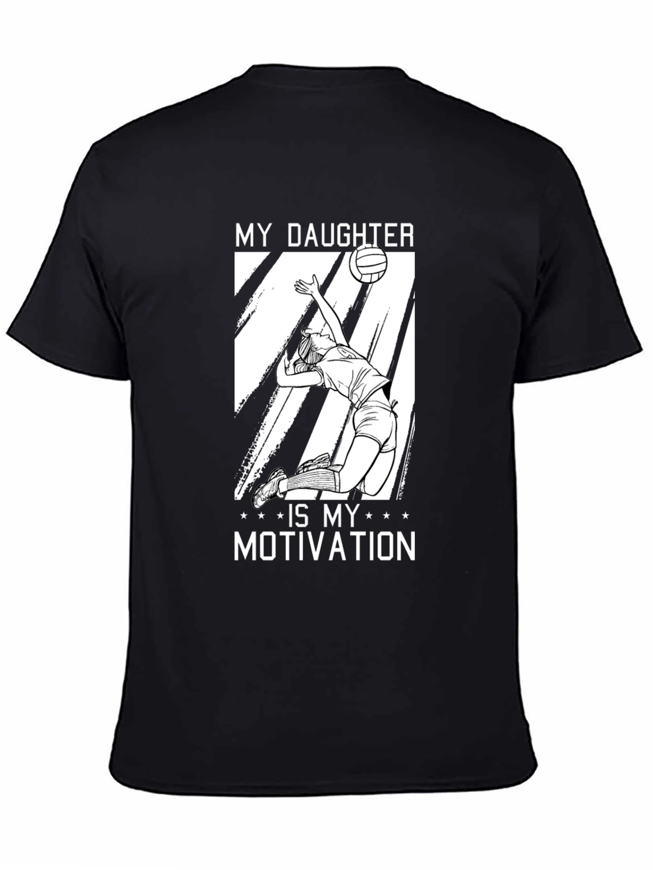 Volleyball Dad T-Shirt - My Daughter is My Motivation