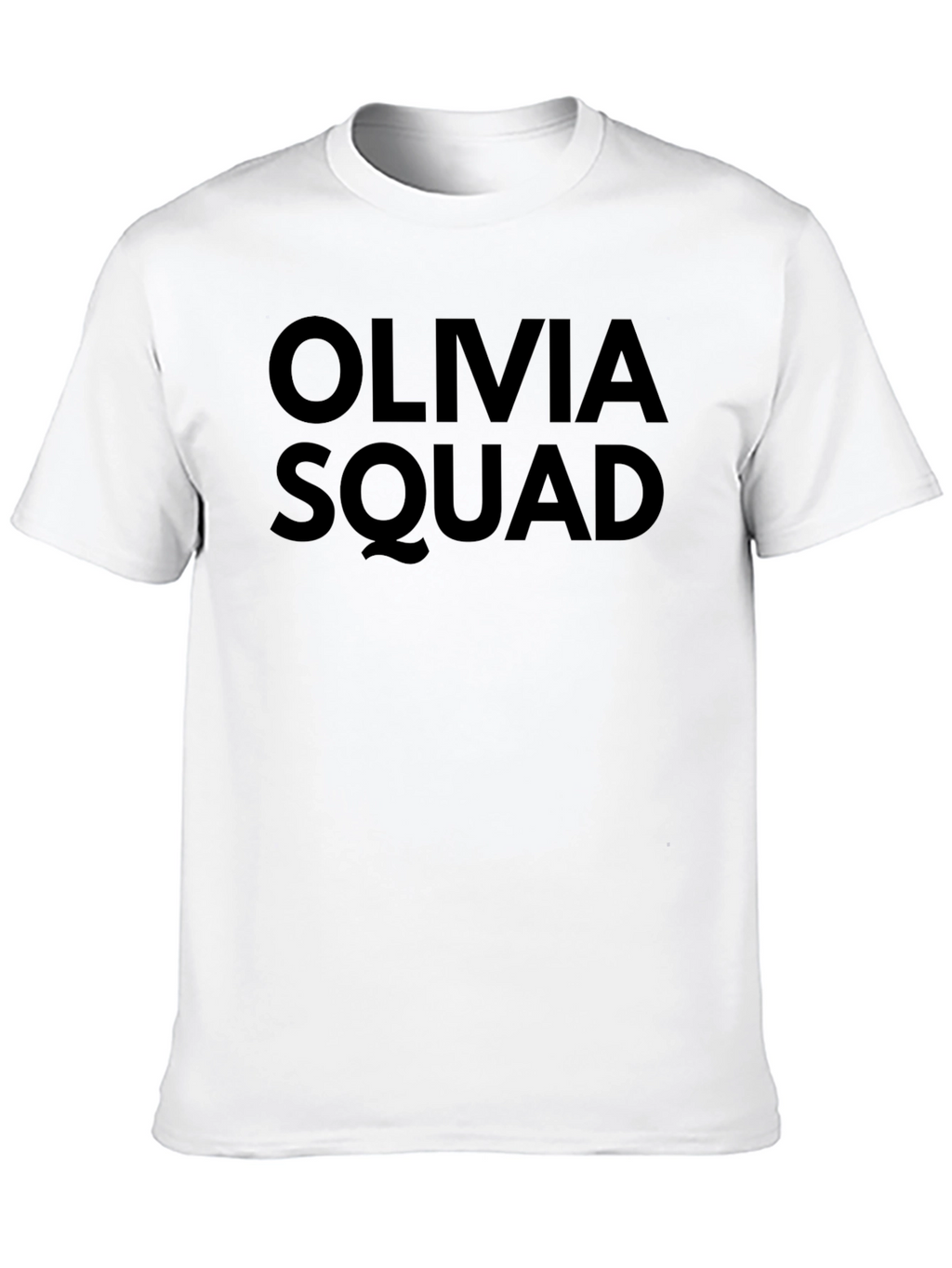 Olivia Squad Tee - Unisex Crew Neck Shirt
