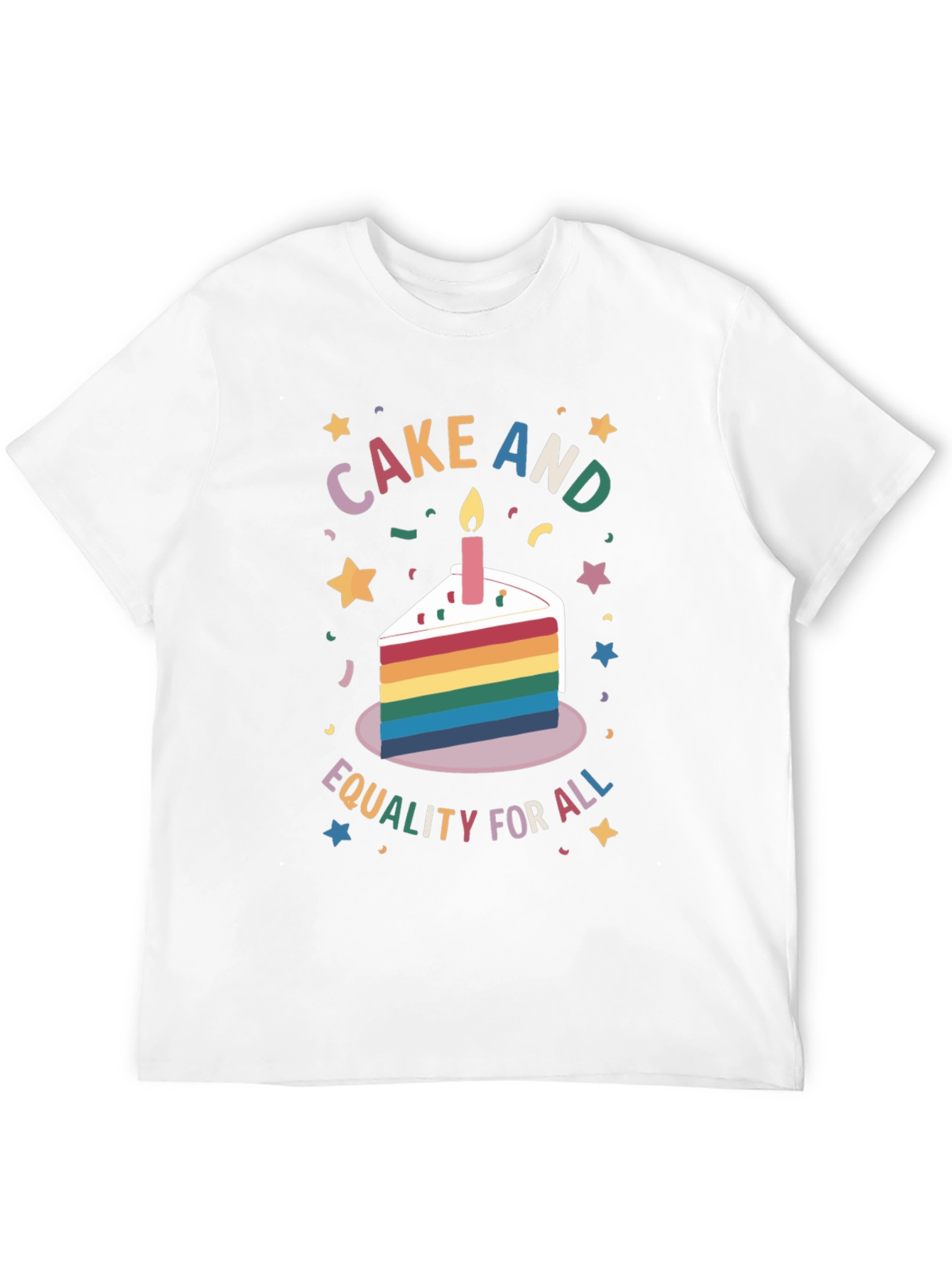 Cake and Equality for All Graphic T-Shirt