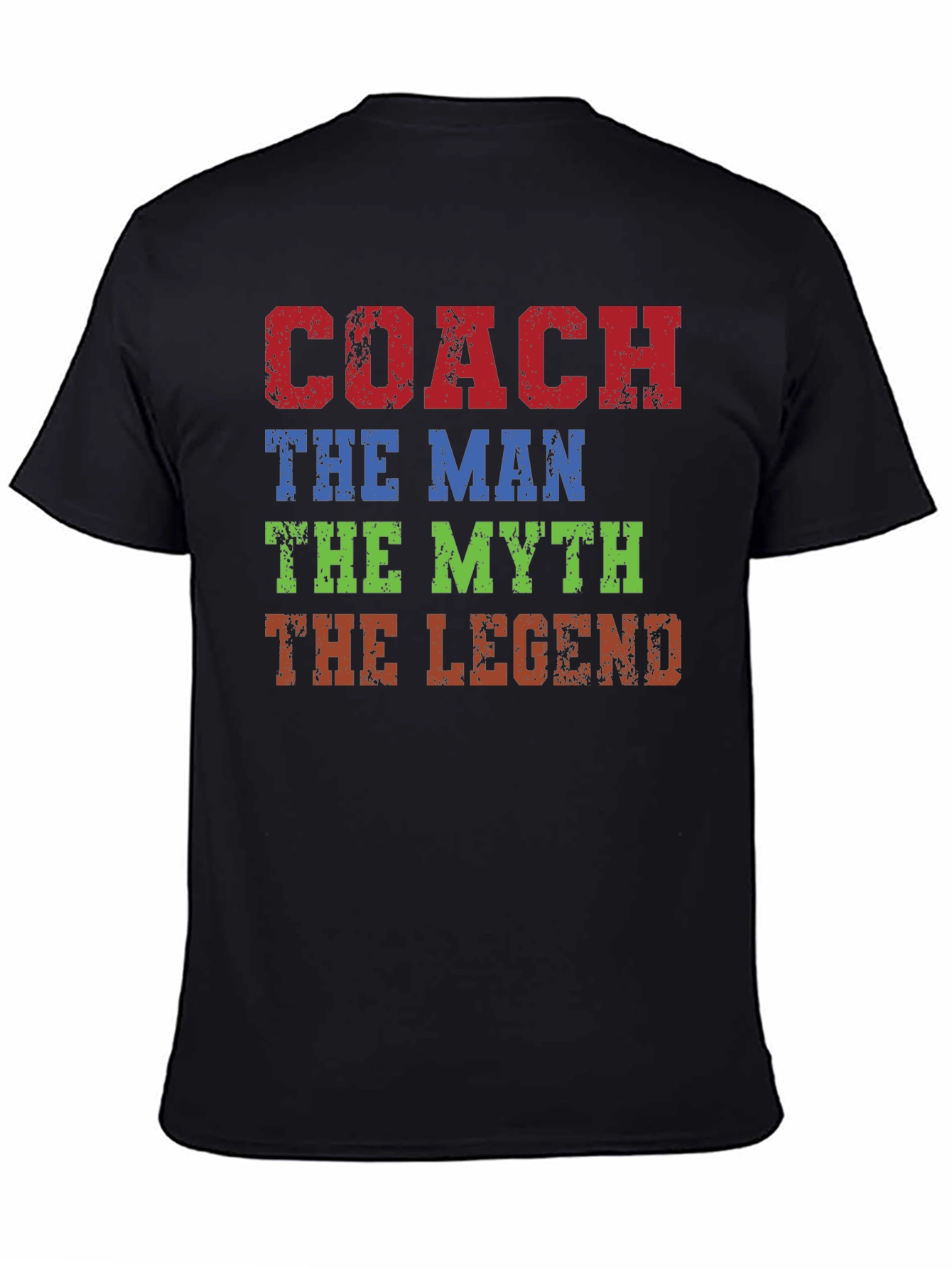 Coach: The Man The Myth The Legend T-Shirt