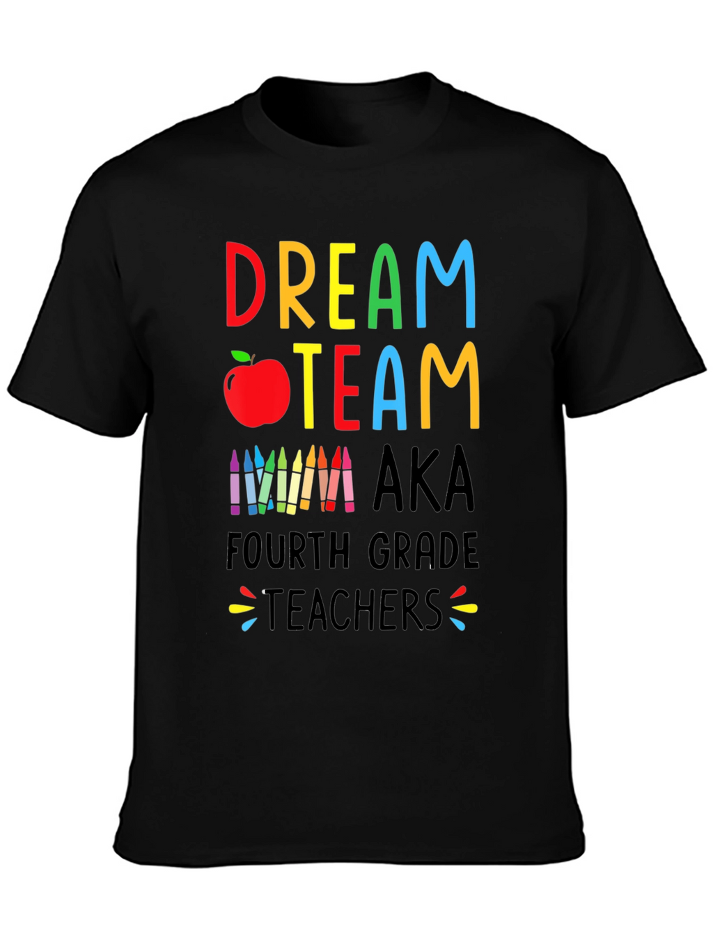 Dream Team Teacher Shirt - Fourth Grade