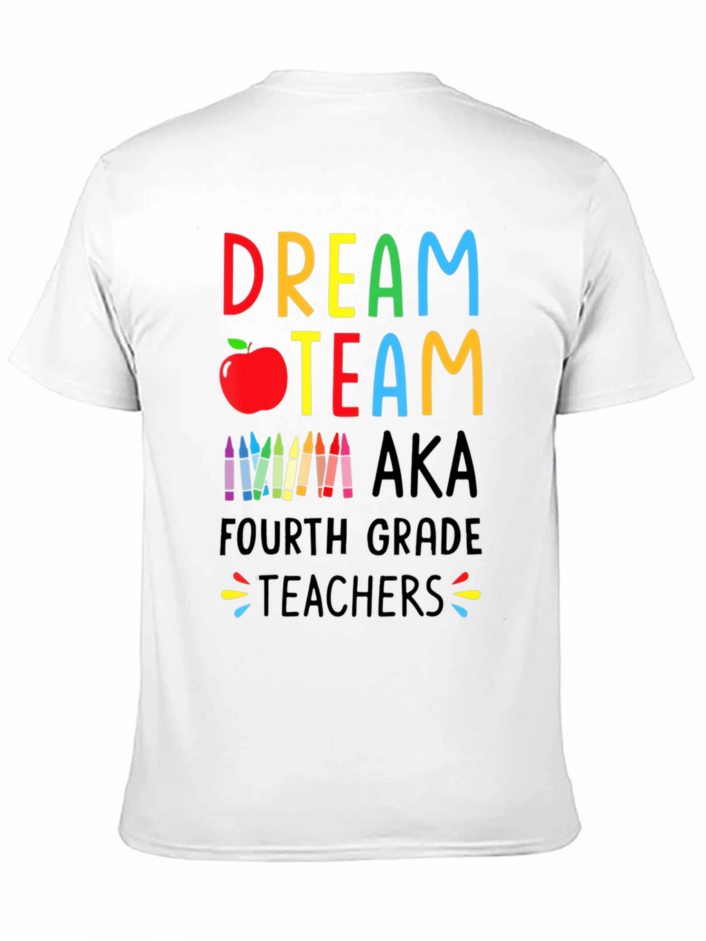 Dream Team Teacher Shirt - Fourth Grade