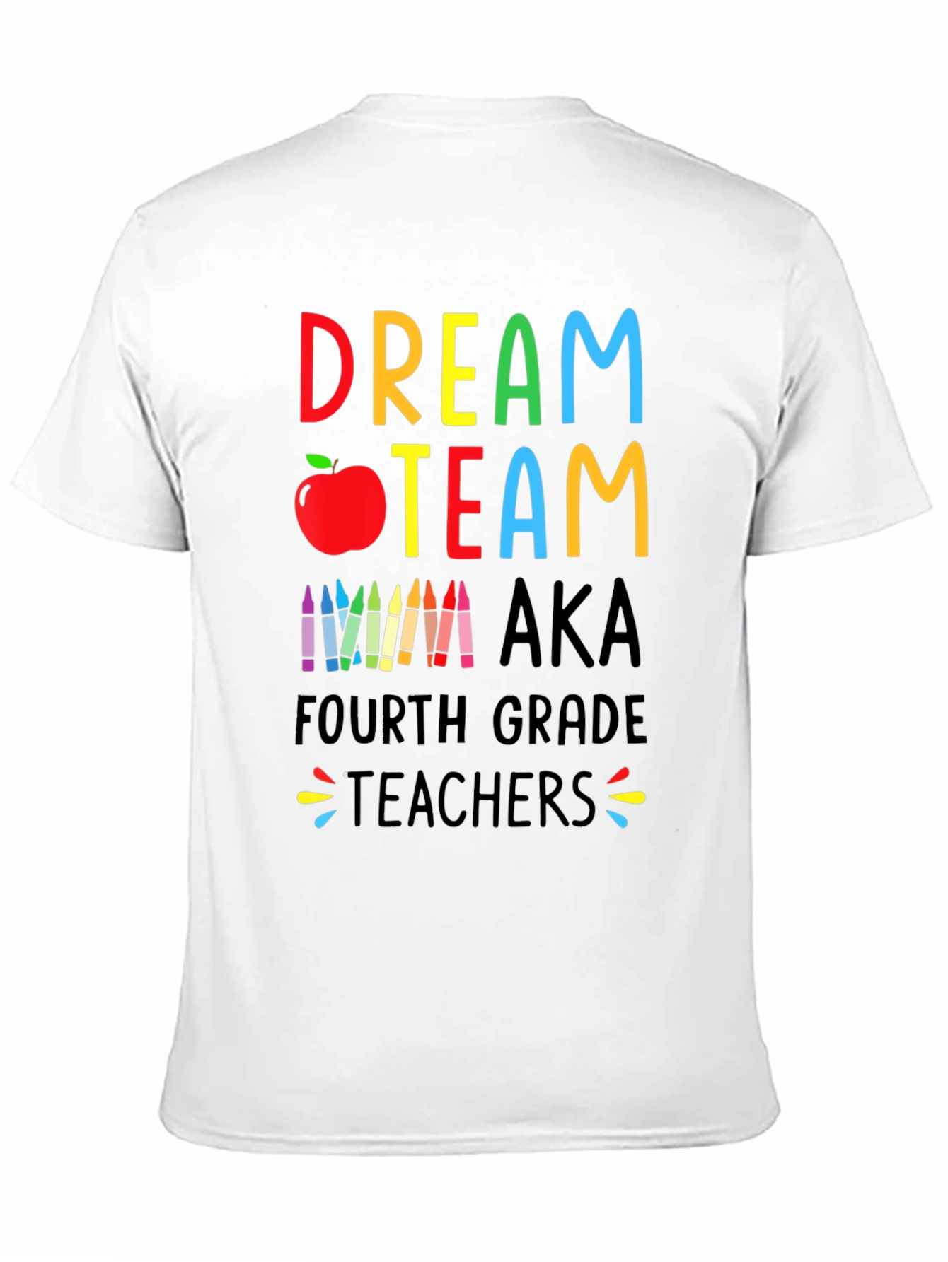 Dream Team Teacher Shirt - Fourth Grade