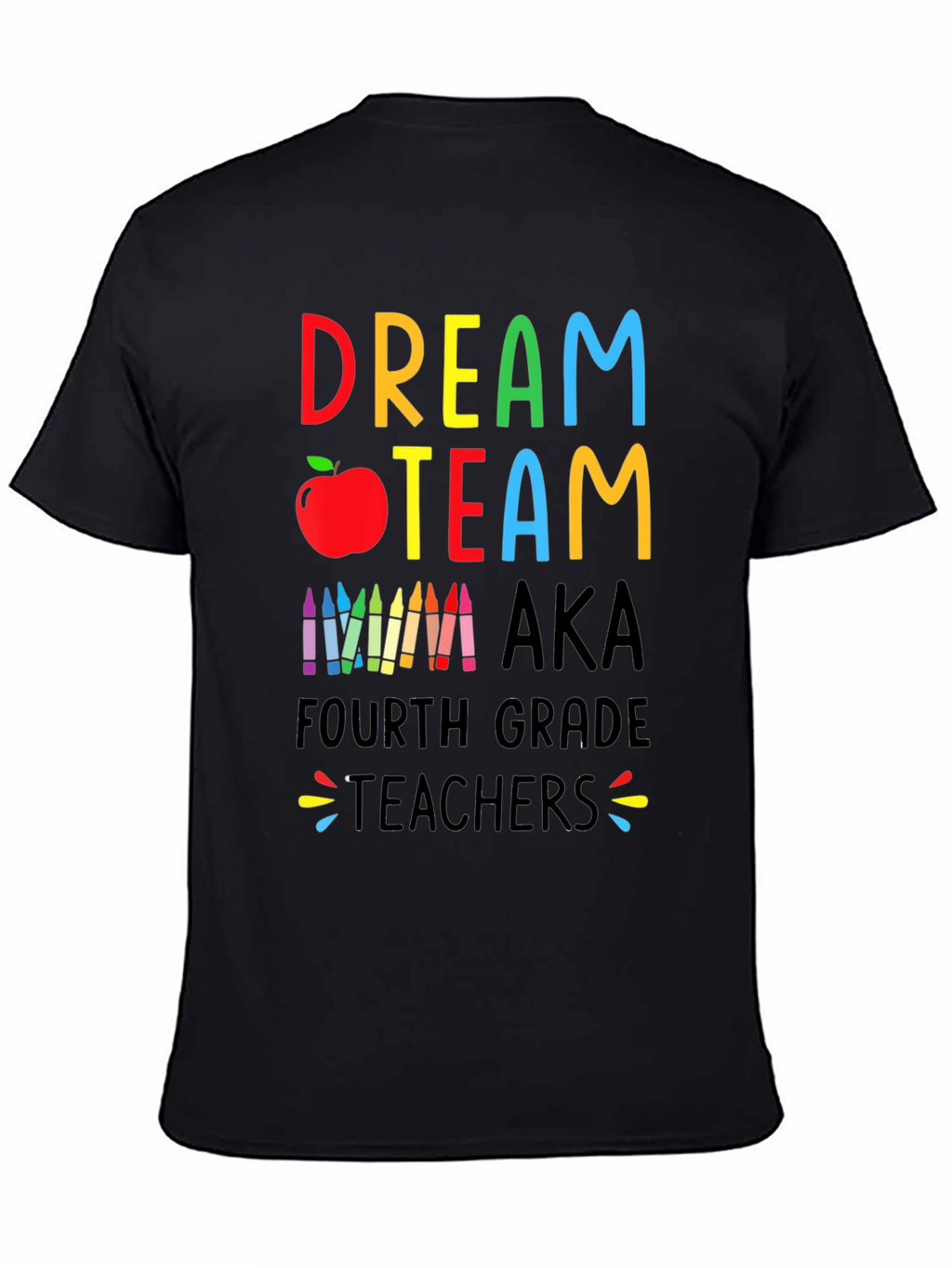 Dream Team Teacher Shirt - Fourth Grade