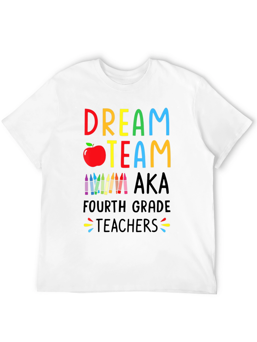 Dream Team Teacher Shirt - Fourth Grade