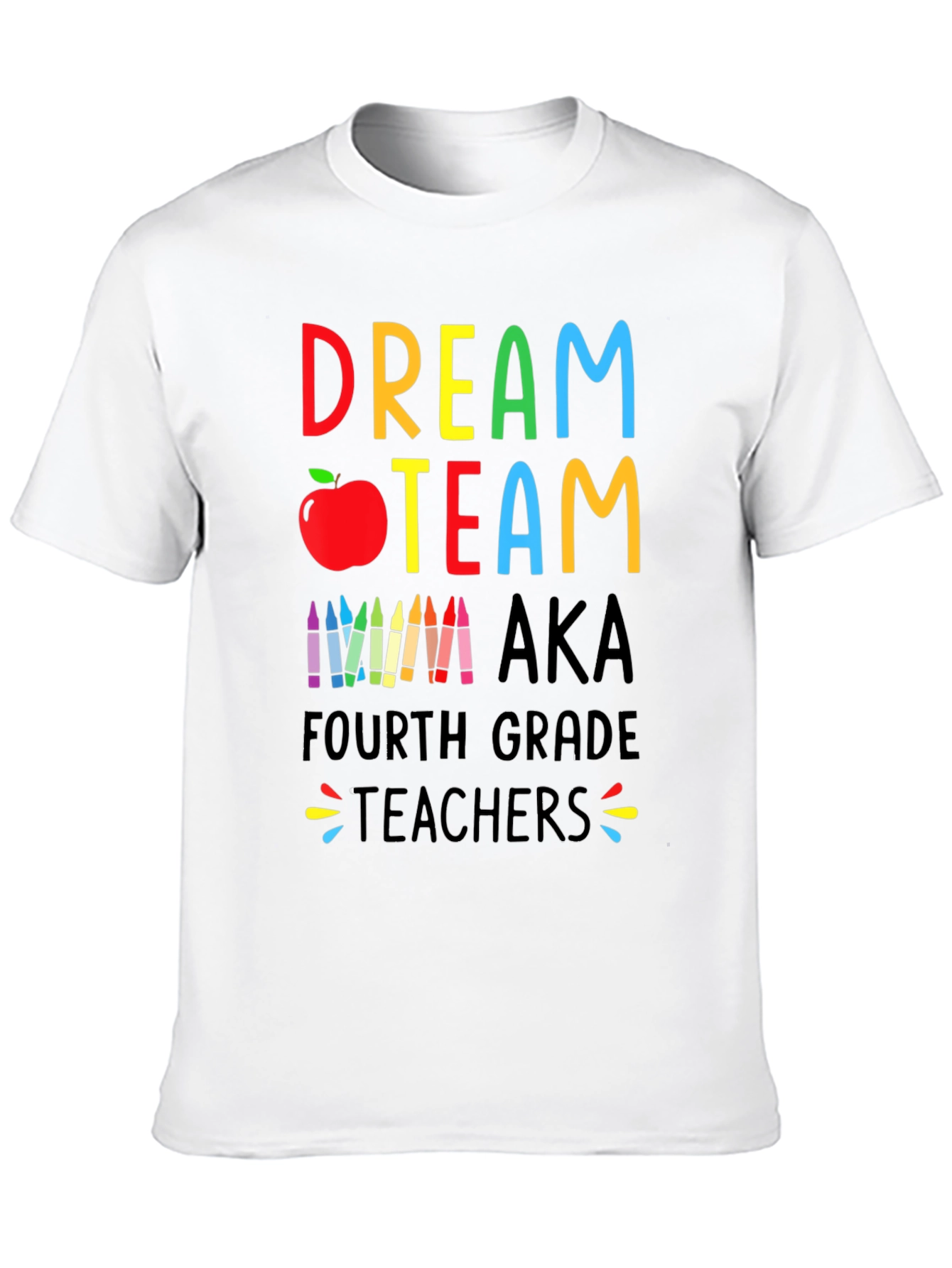Dream Team Teacher Shirt - Fourth Grade