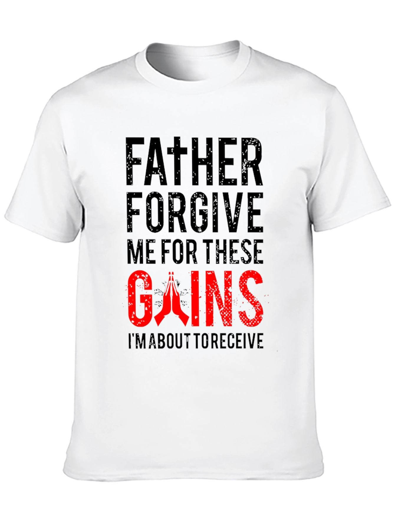 Father Forgive Me Gains Black T-Shirt