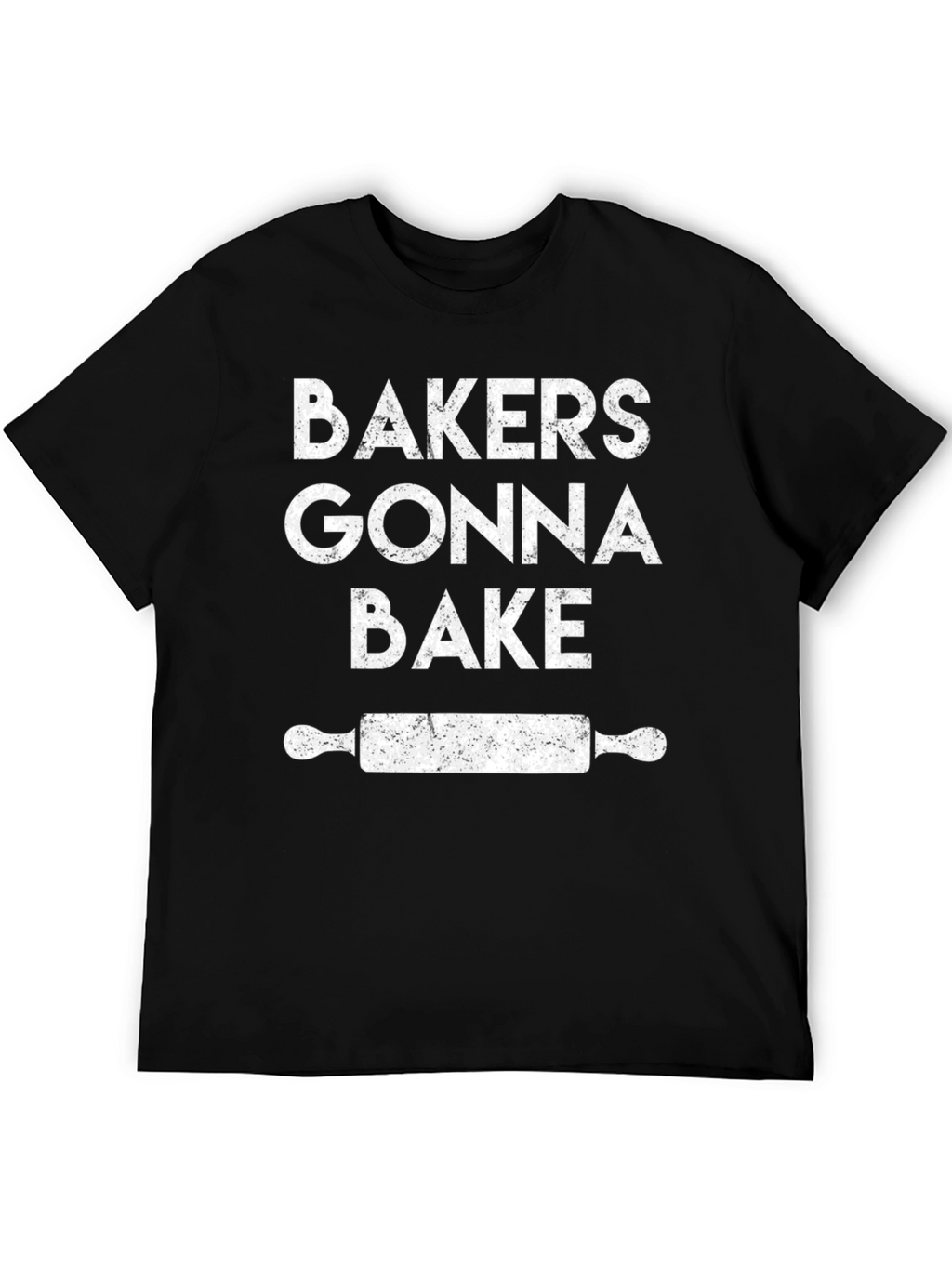 Bakers Gonna Bake T-Shirt - Funny Baking Tee