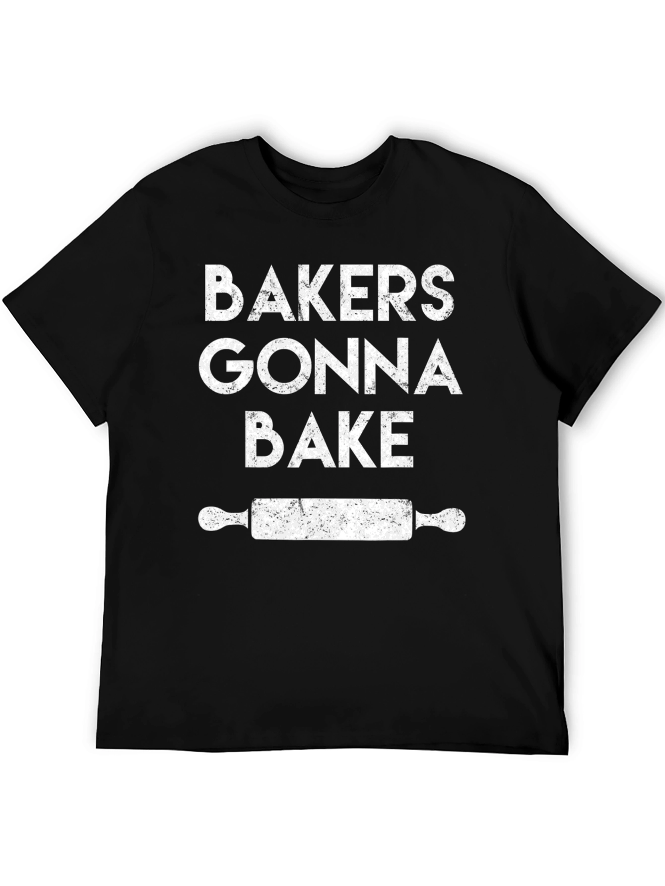 Bakers Gonna Bake T-Shirt - Funny Baking Tee