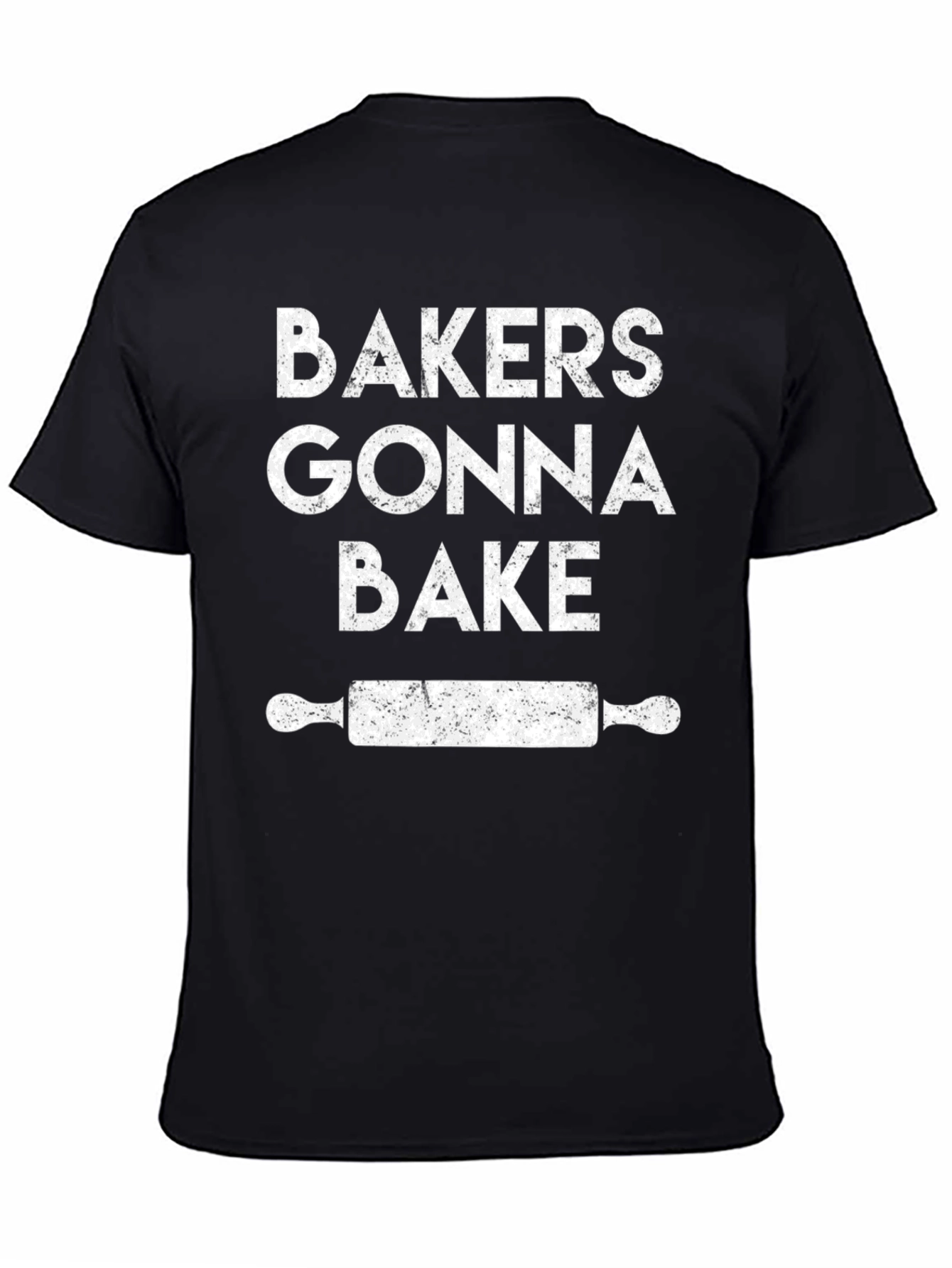 Bakers Gonna Bake T-Shirt - Funny Baking Tee