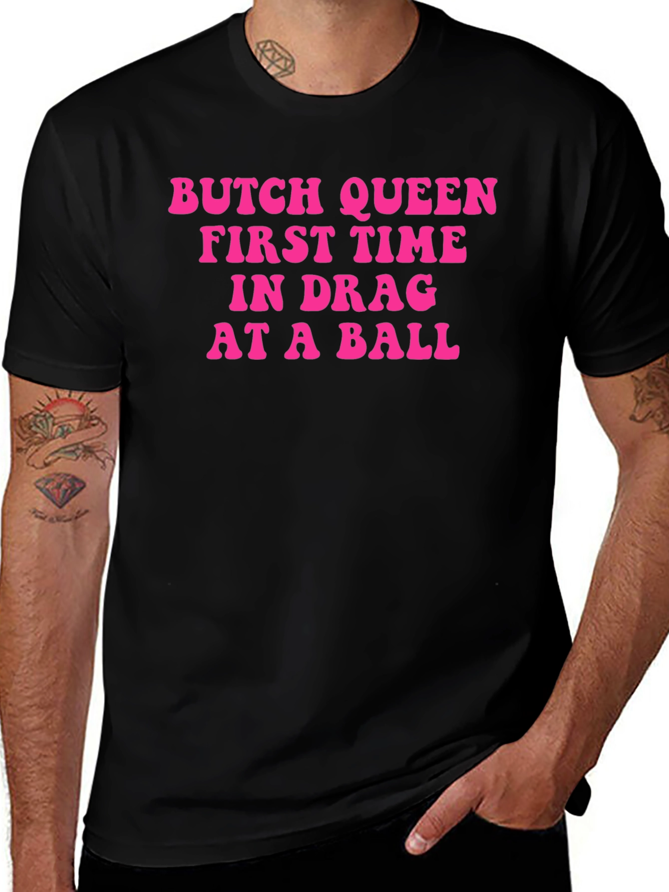 Butch Queen in Drag T-Shirt