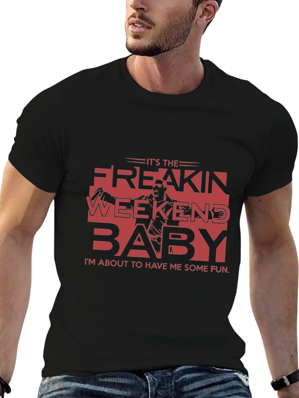 Its the Freakin Weekend Baby T-Shirt