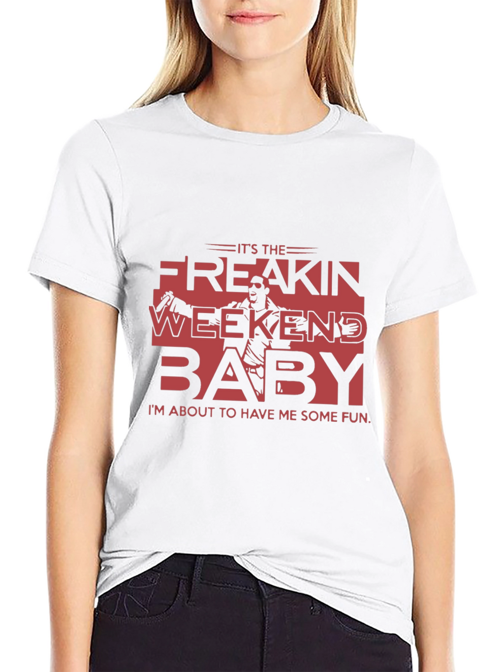 Its the Freakin Weekend Baby T-Shirt