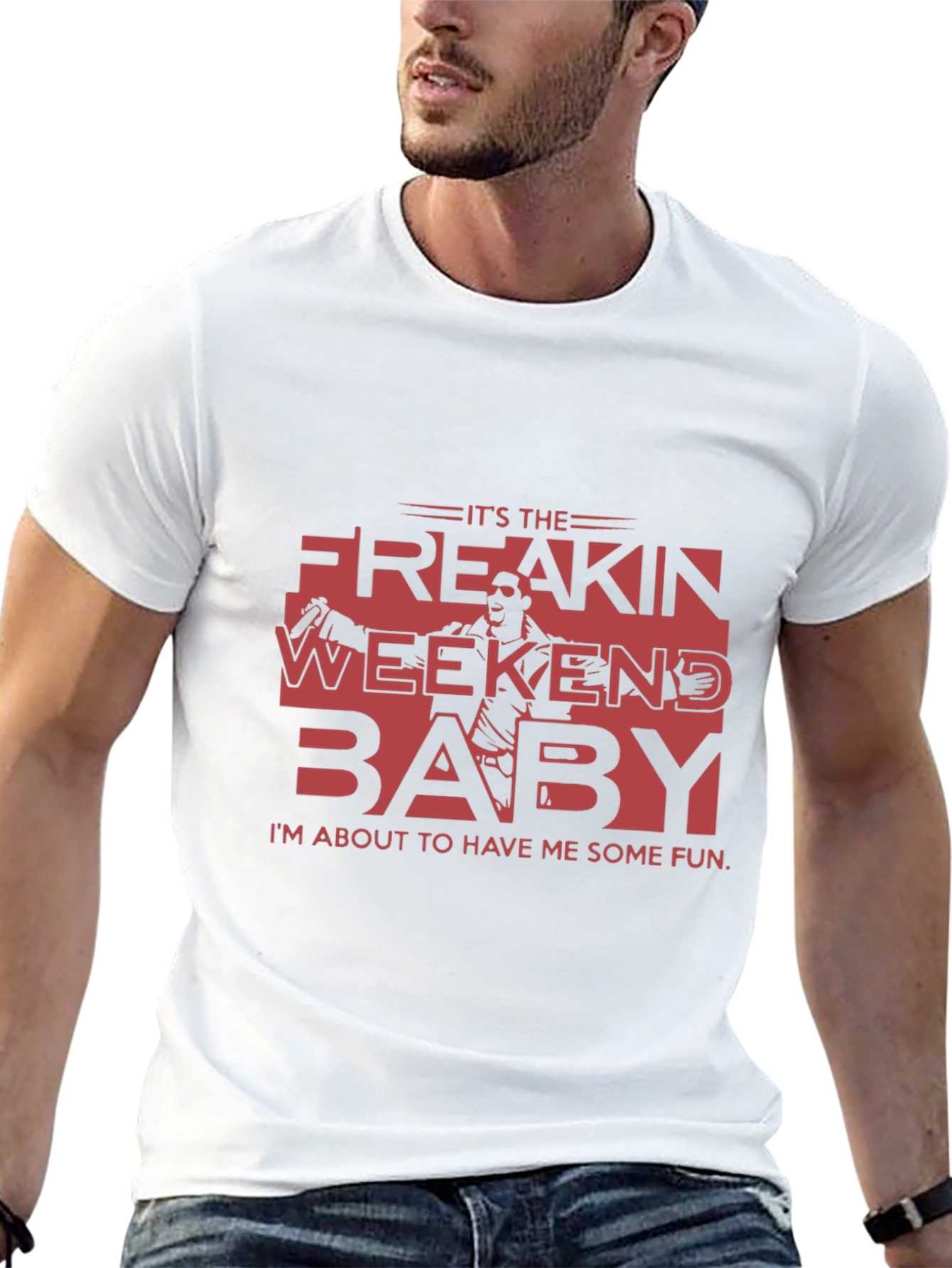 Its the Freakin Weekend Baby T-Shirt
