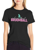 Broomball T-Shirt - Ask Me About Broomball Tee
