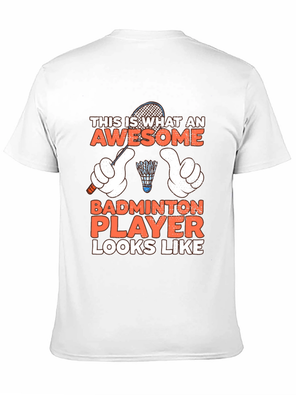 Awesome Badminton Player T-Shirt