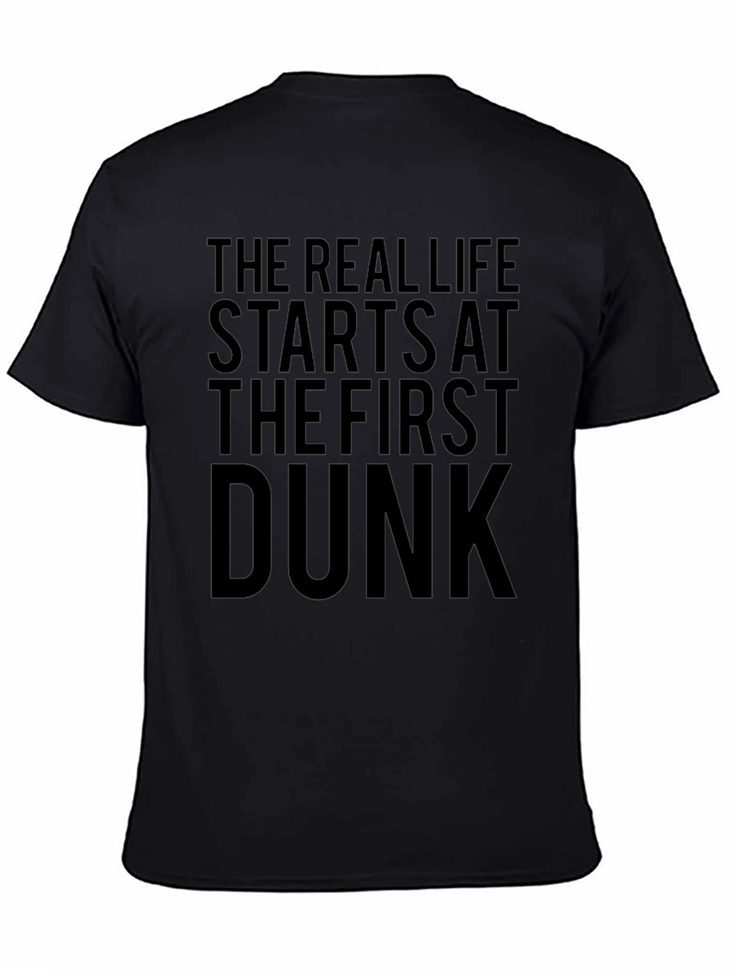 The Real Life Dunk T-Shirt