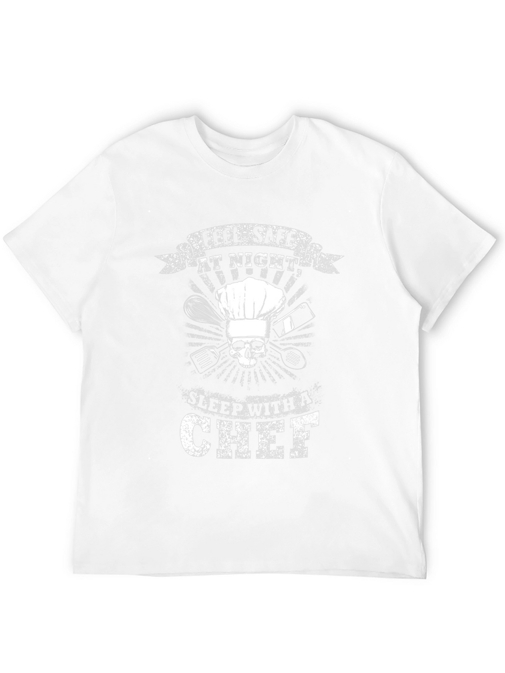 Feel Safe At Night Chef T-Shirt