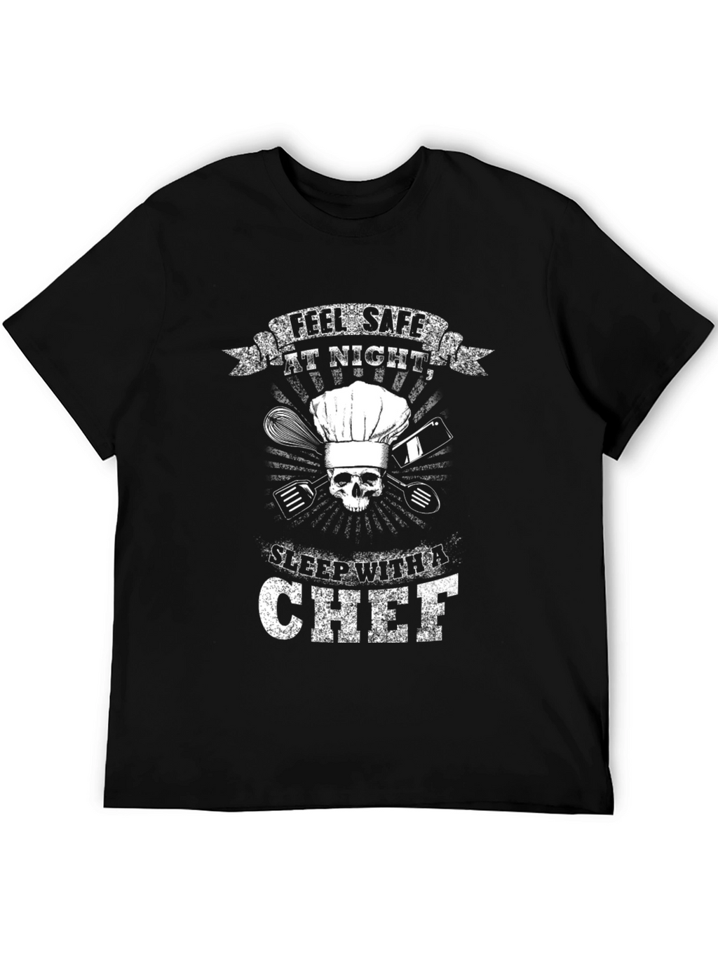 Feel Safe At Night Chef T-Shirt