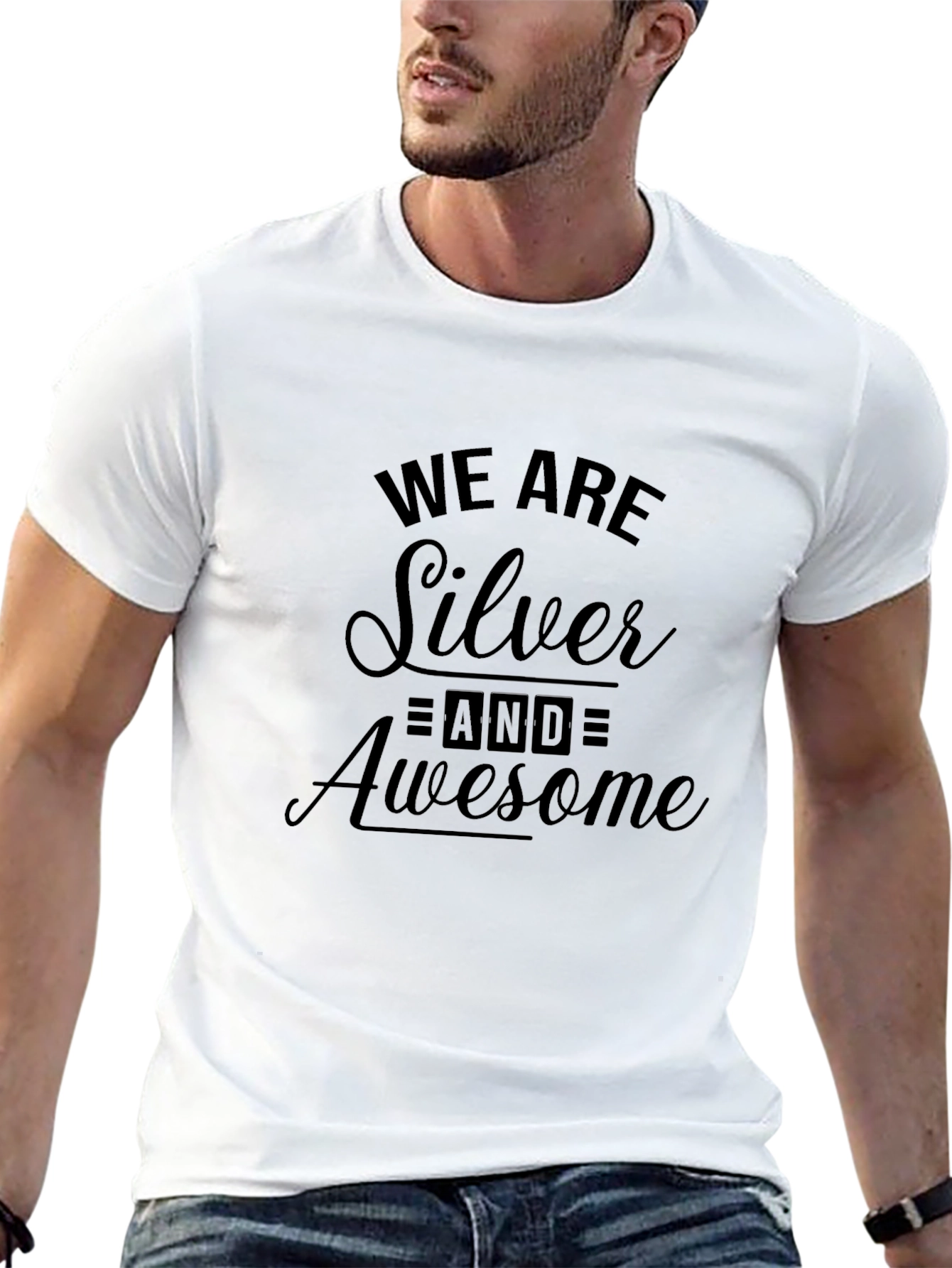 We Are Silver and Awesome Black T-Shirt