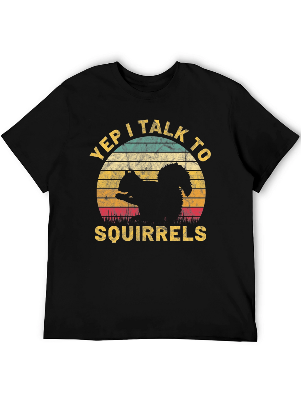 Yep I Talk To Squirrels T-Shirt Retro Design