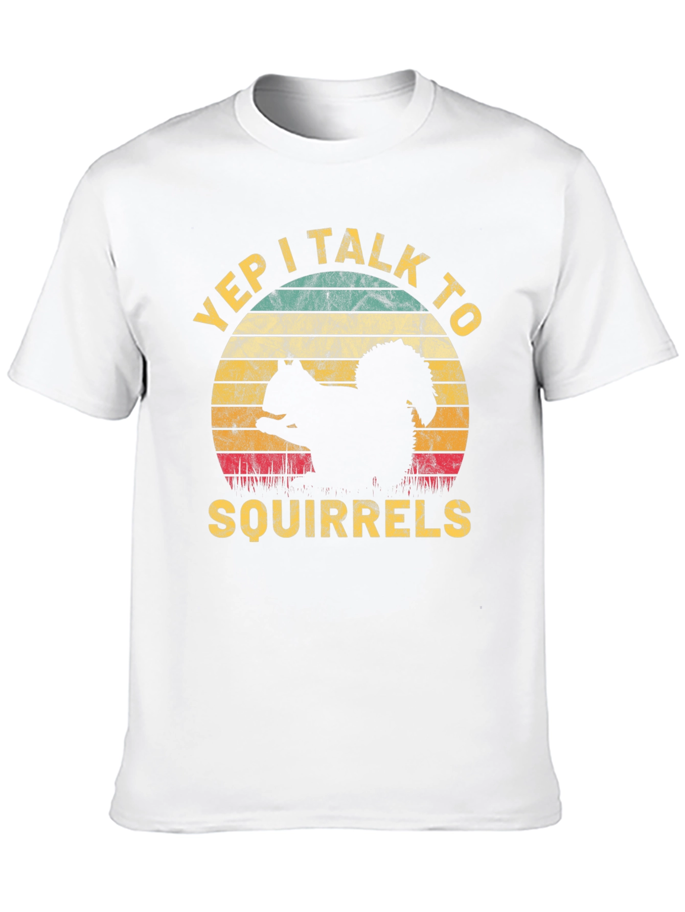 Yep I Talk To Squirrels T-Shirt Retro Design