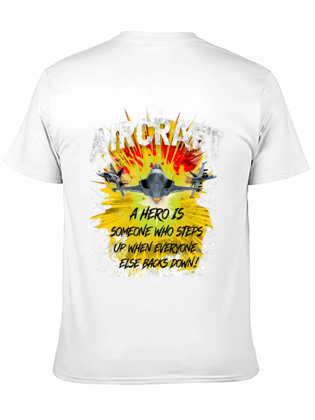 Aircraft Hero Graphic T-Shirt - Step Up Back Down!