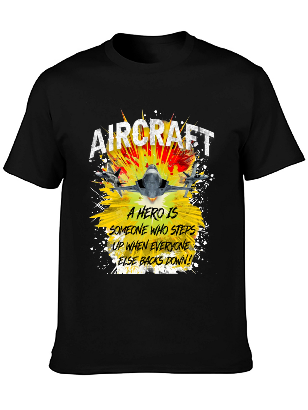Aircraft Hero Graphic T-Shirt - Step Up Back Down!
