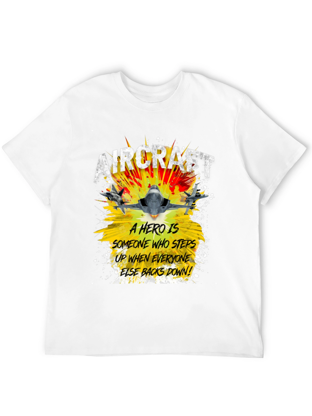 Aircraft Hero Graphic T-Shirt - Step Up Back Down!