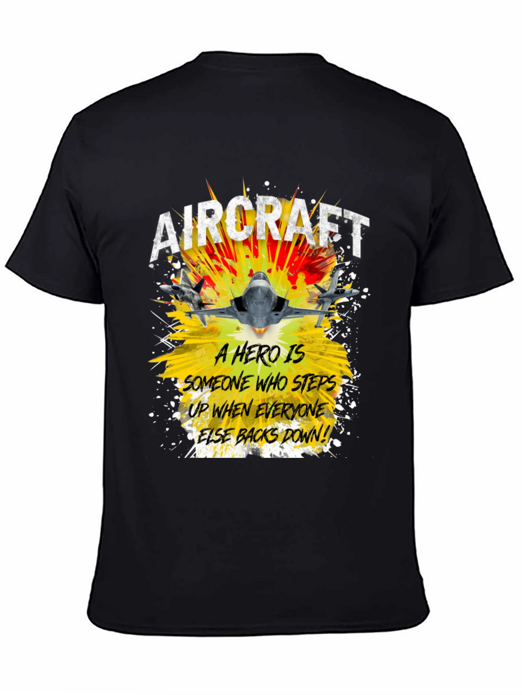 Aircraft Hero Graphic T-Shirt - Step Up Back Down!
