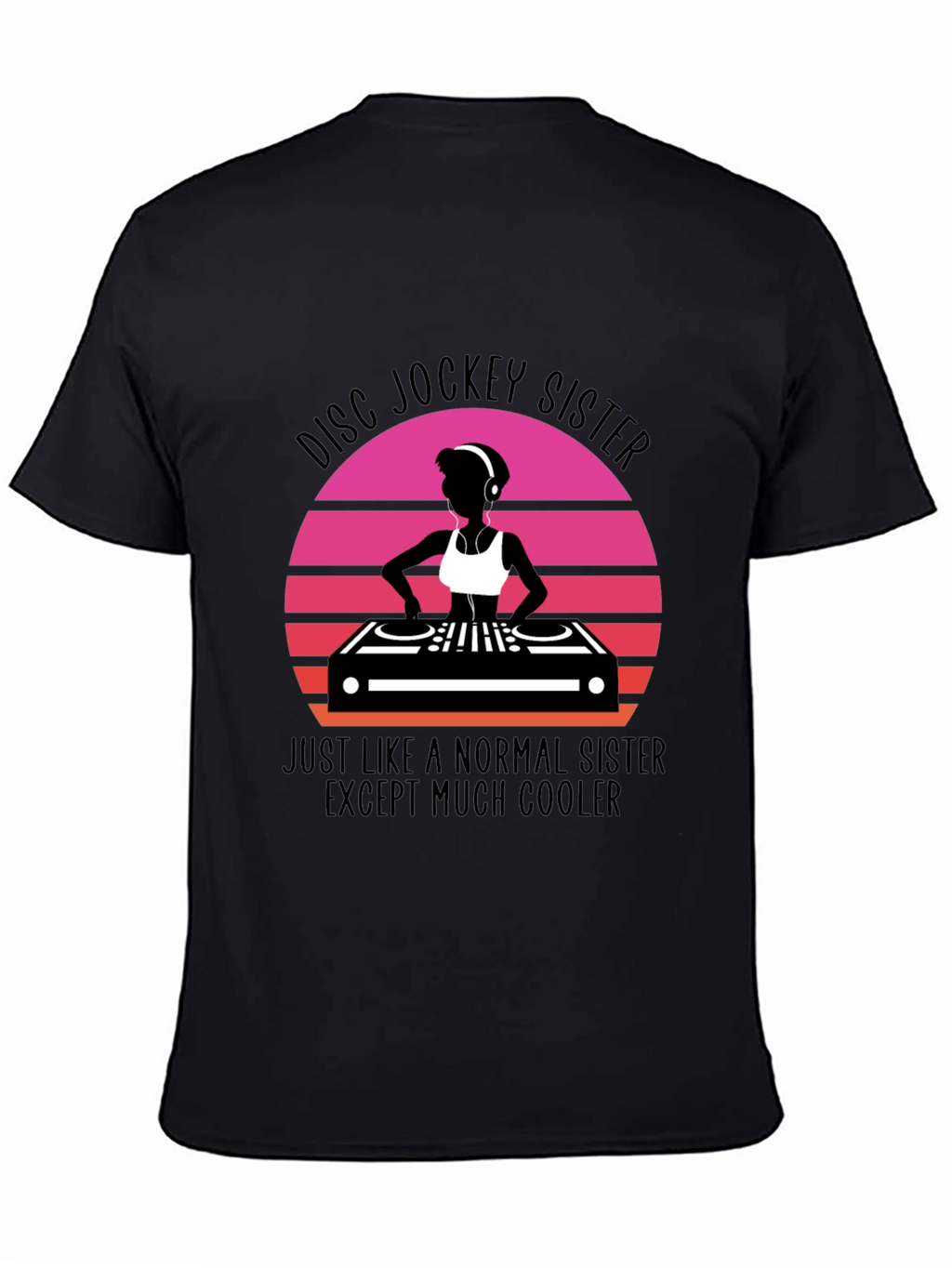 Disc Jockey Sister T-Shirt
