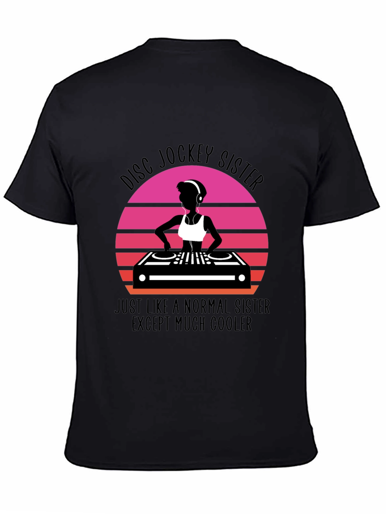 Disc Jockey Sister T-Shirt