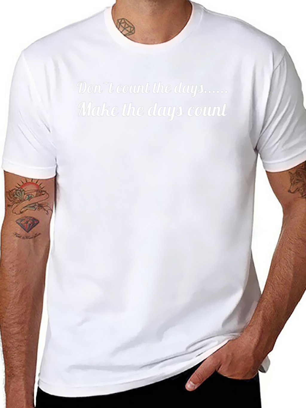 Dont Count the Days Motivational Graphic T-Shirt