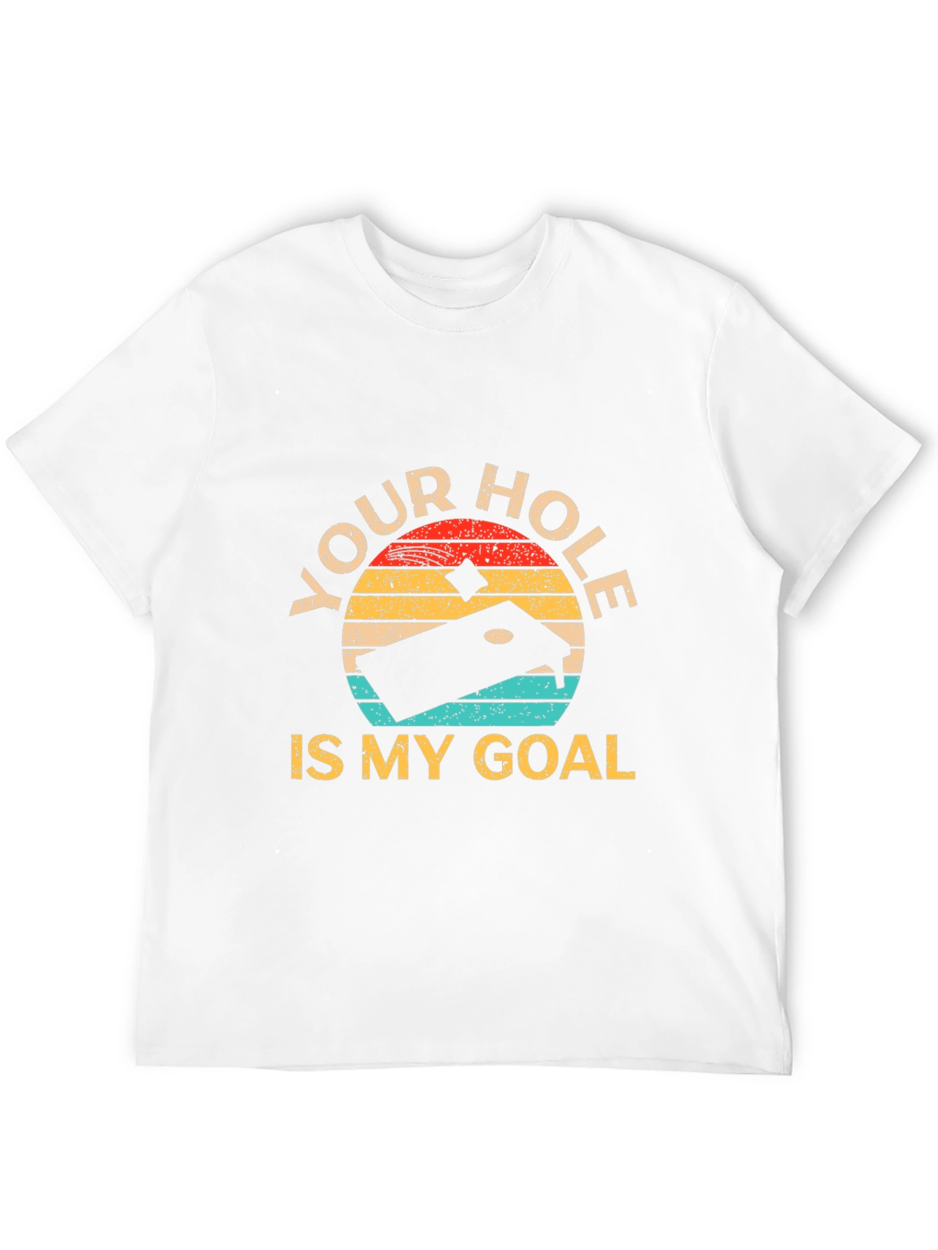 Your Hole is My Goal Retro T-Shirt