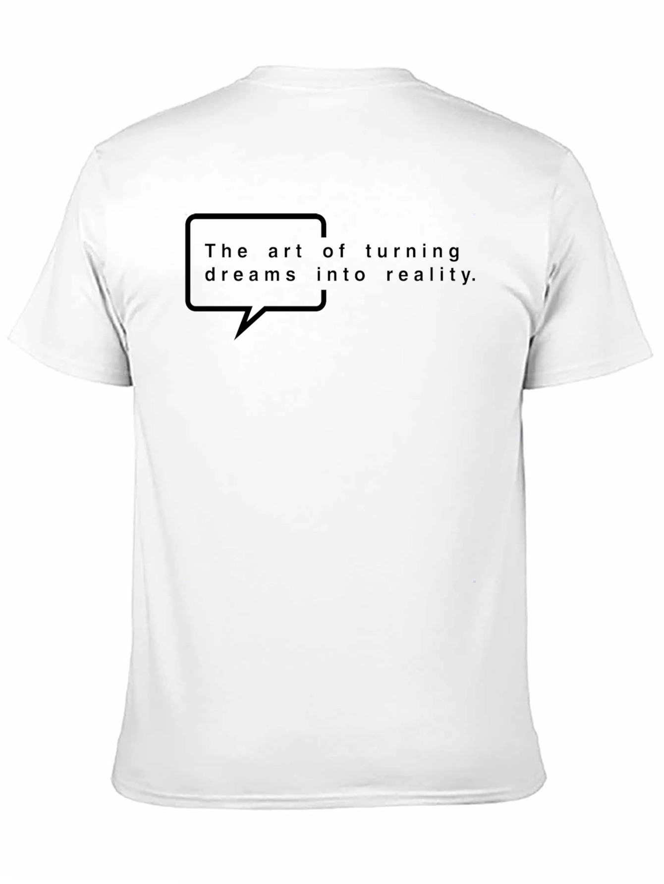 Art of Turning Dreams Into Reality T-Shirt