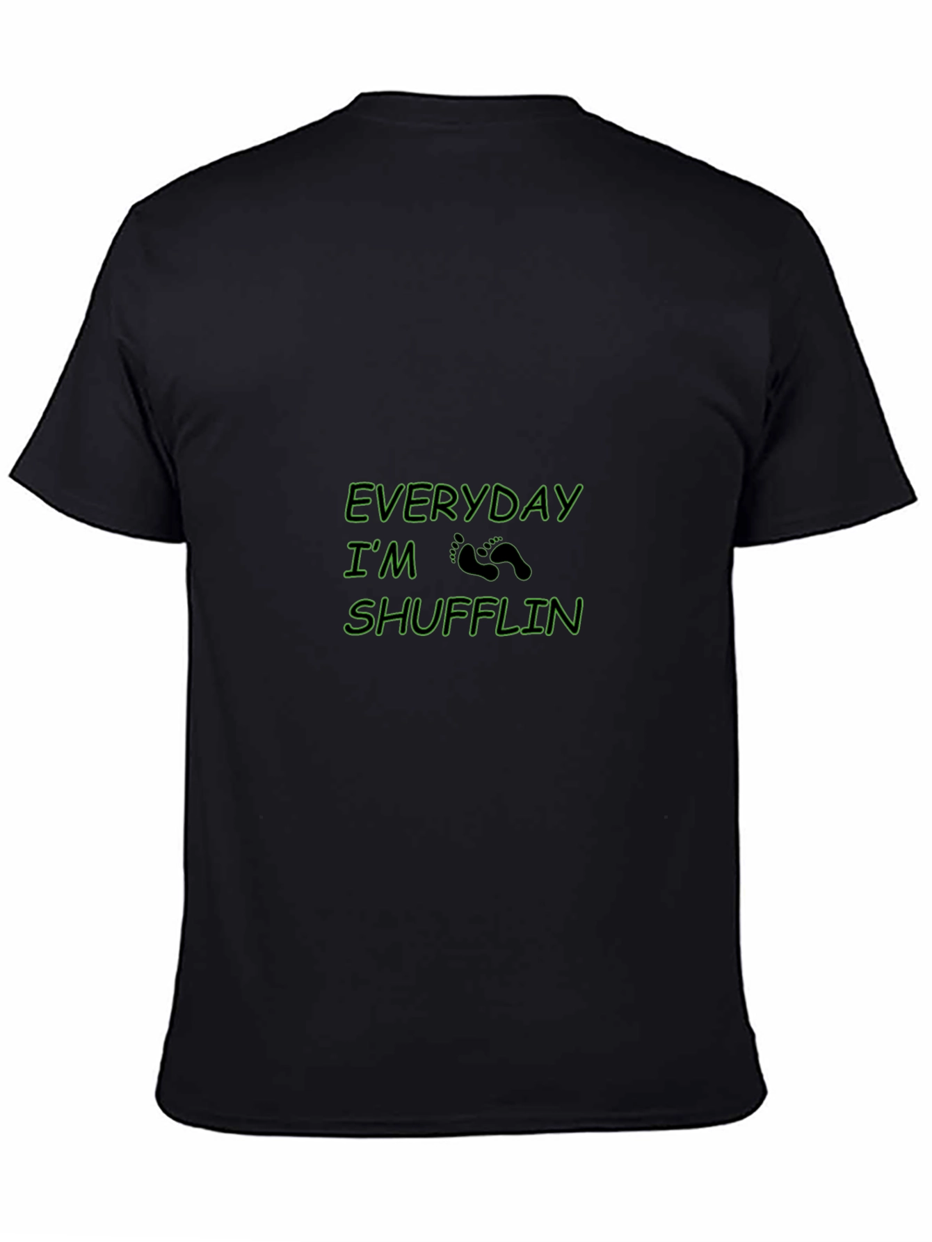 Everyday Im Shufflin Black Crewneck T-Shirt