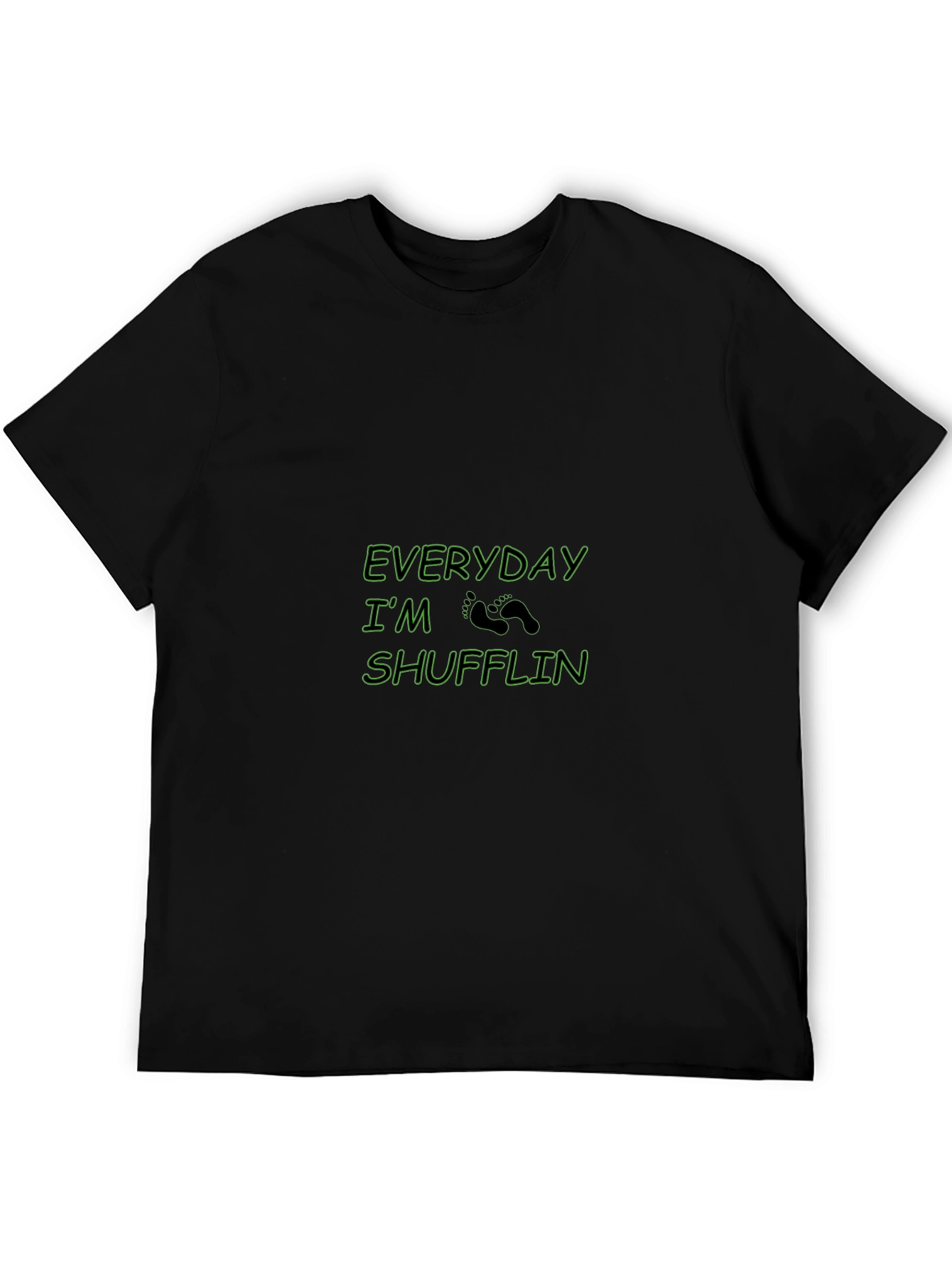 Everyday Im Shufflin Black Crewneck T-Shirt