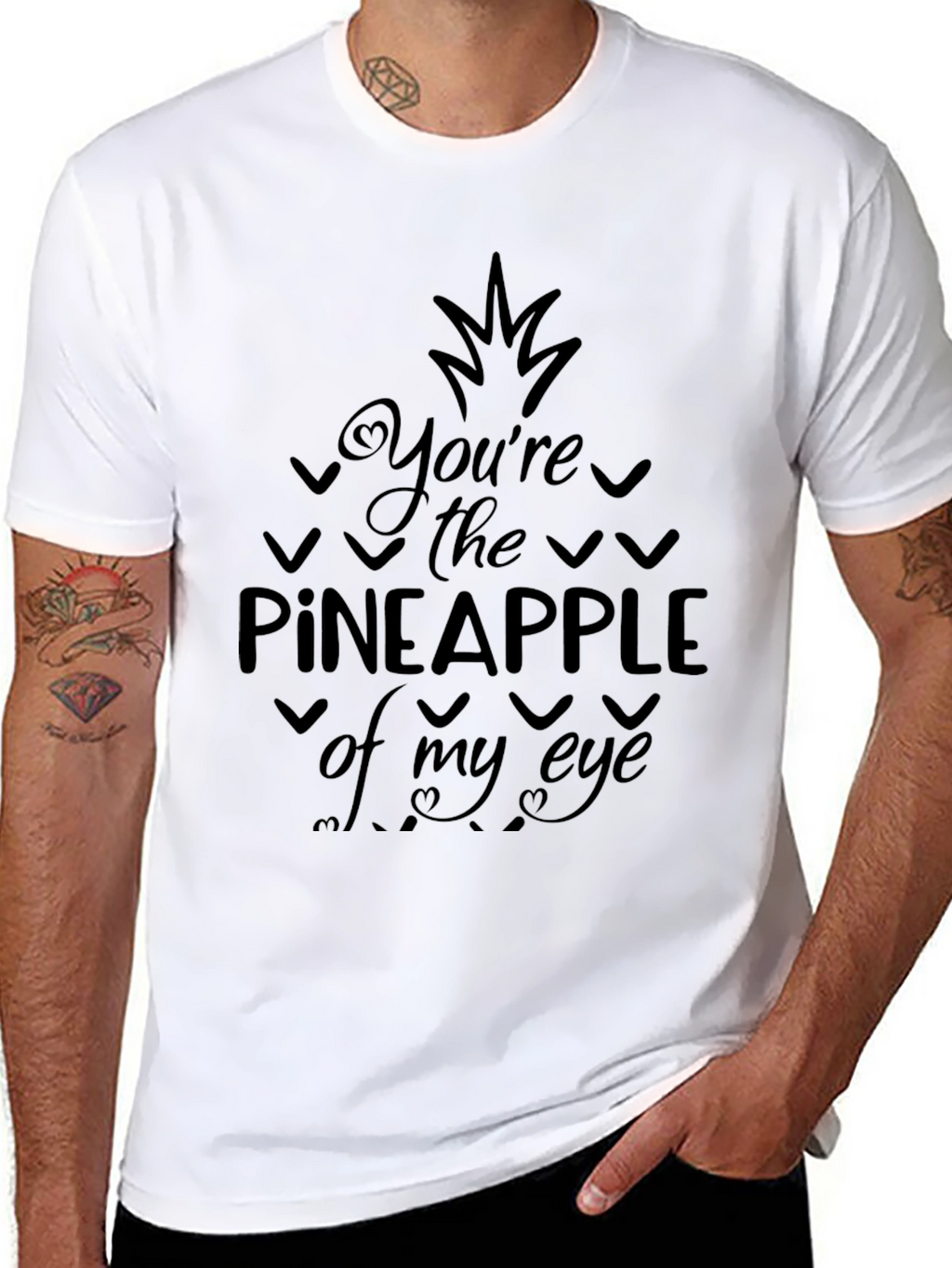 Youre the Pineapple of My Eye Graphic Tee