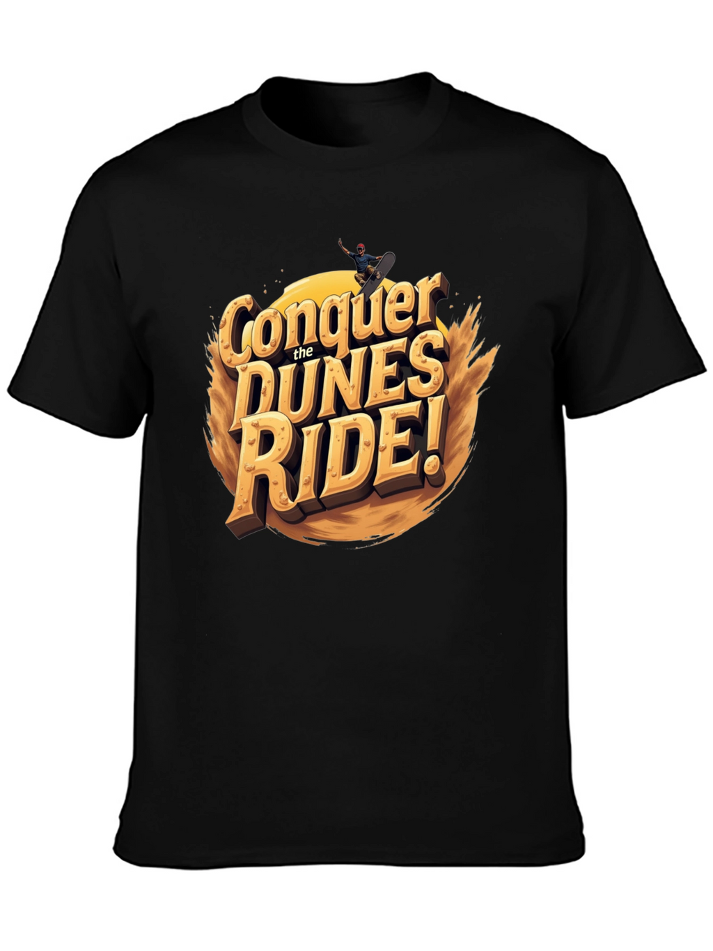 Conquer the Dunes T-Shirt